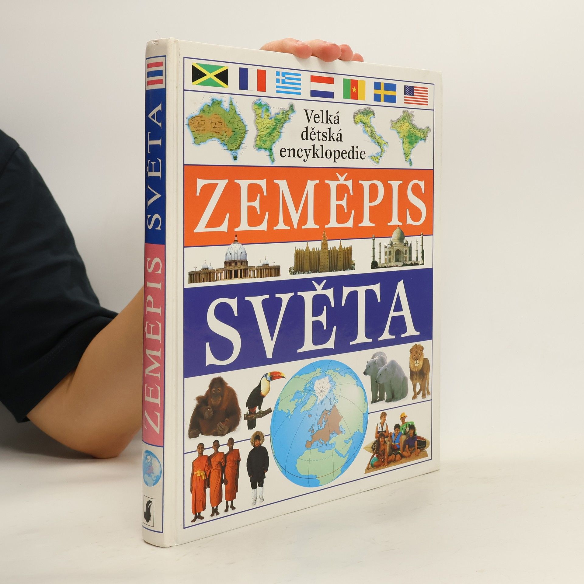 Various authors Zeměpis světa: Velká dětská encyklopedie
