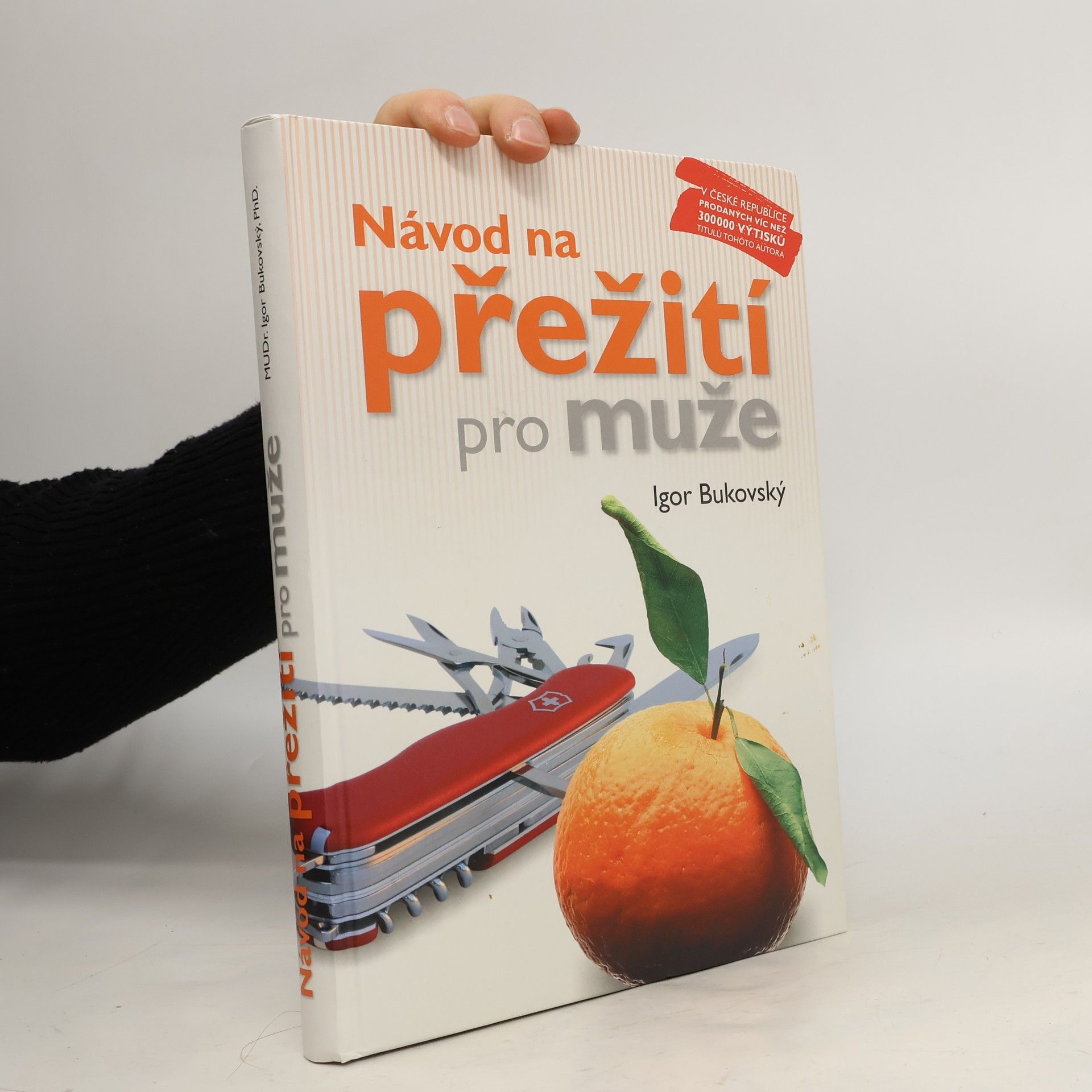 Igor Bukovský Návod na přežití pro muže