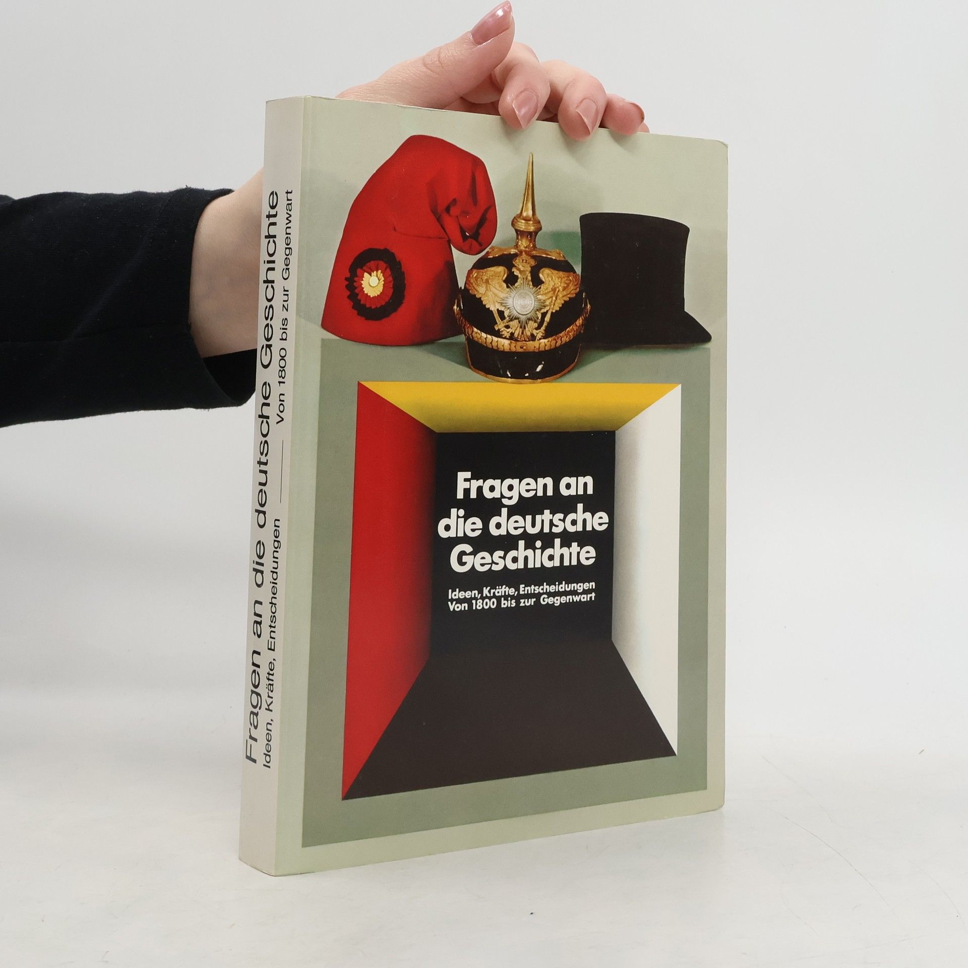 Collectif d'auteurs Fragen an die deutsche Geschichte