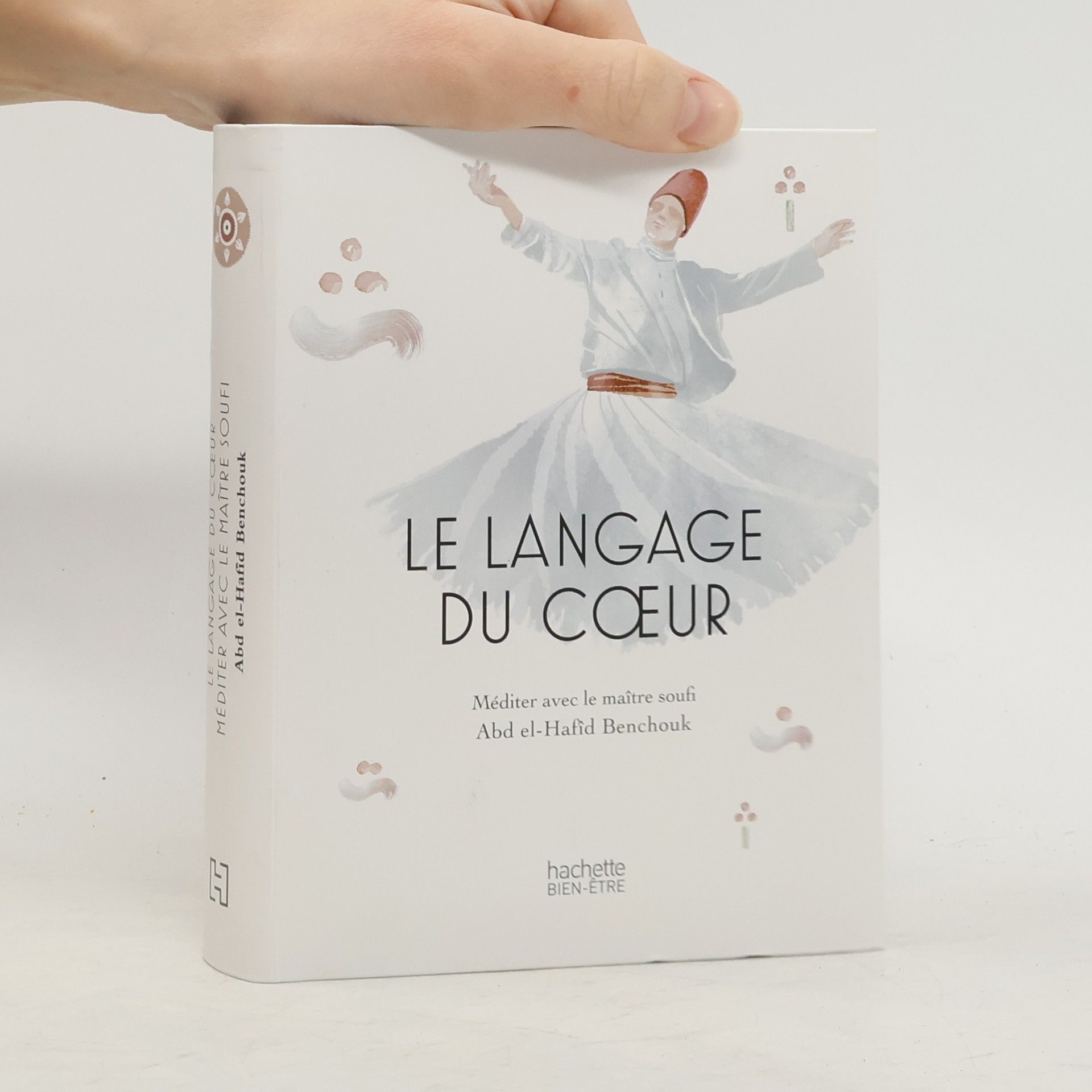 Abd el-Hafid Benchouk Le langage du coeur, ni d'Orient, ni d'Occident