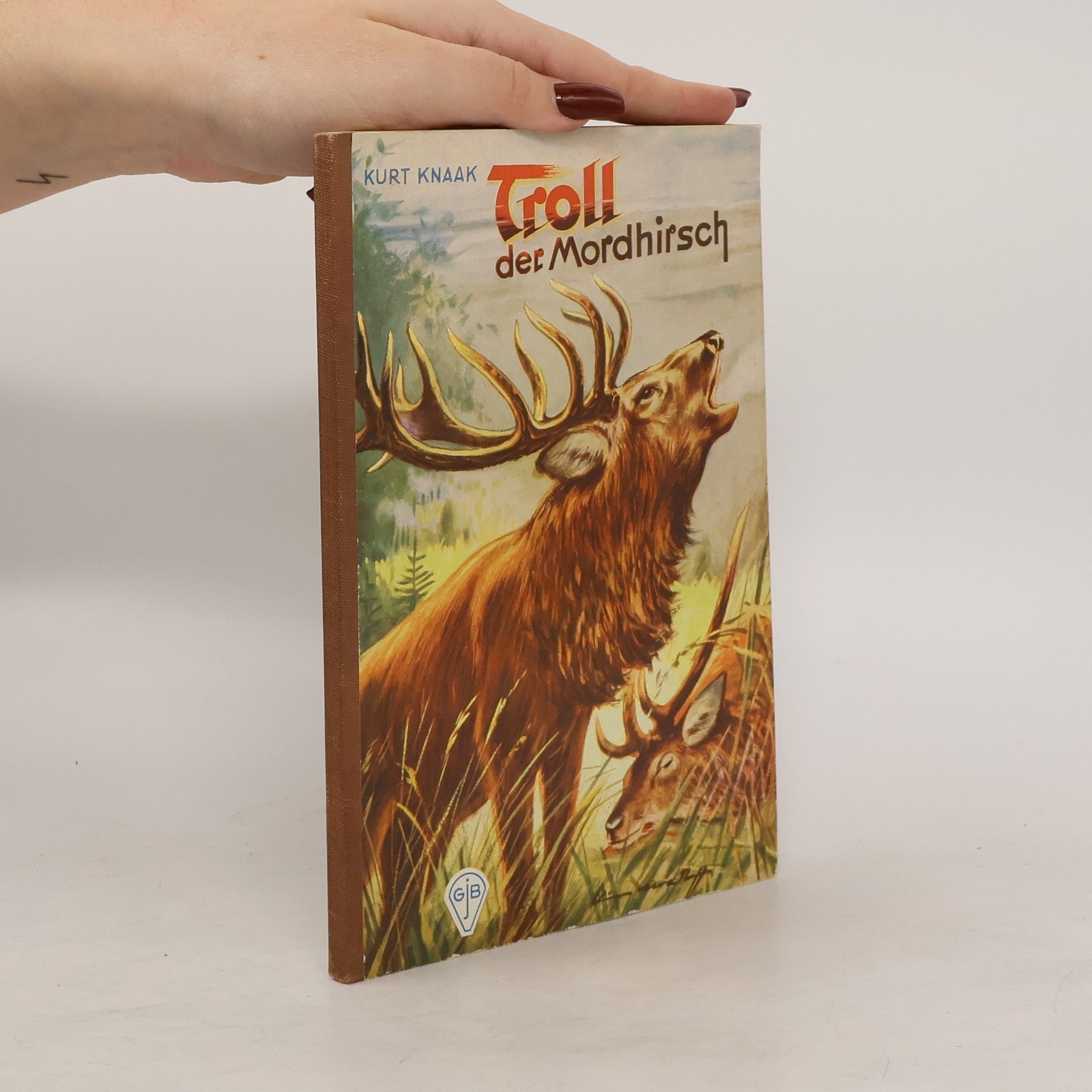 Kurt Knaak Troll der Mordhirsch