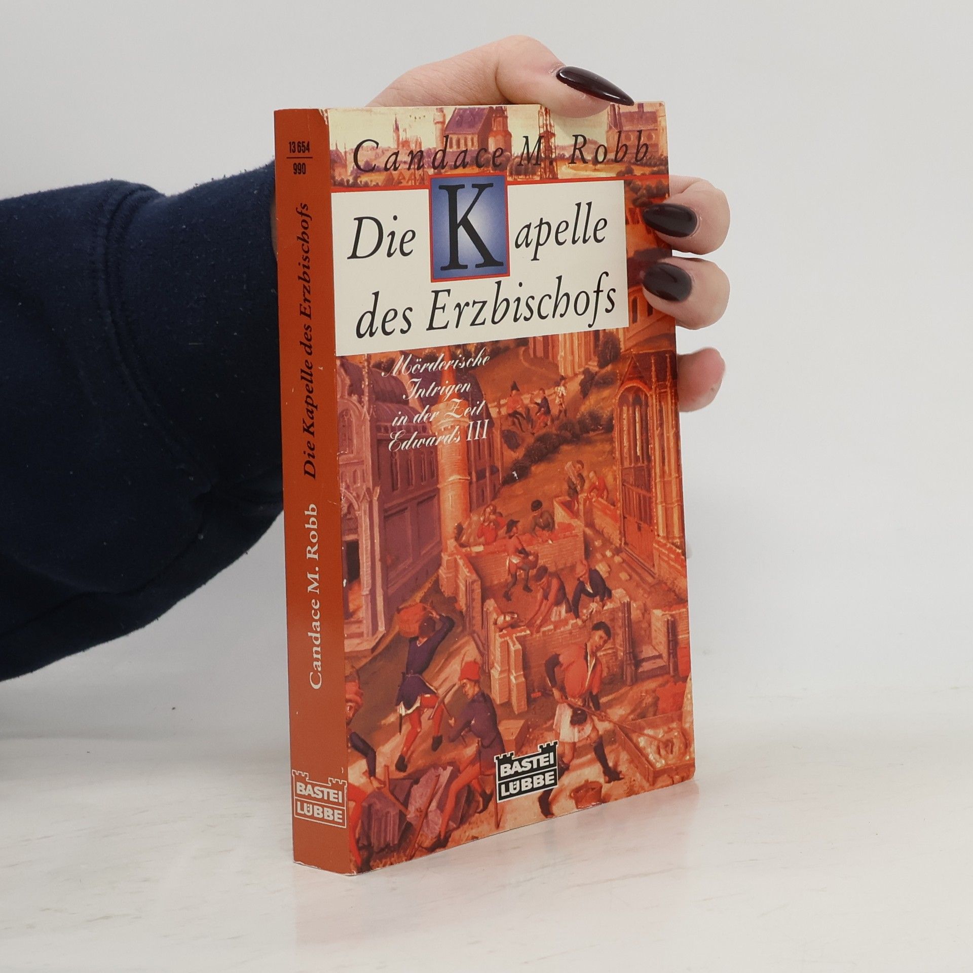 Candace M. Robb Die Kapelle des Erzbischofs