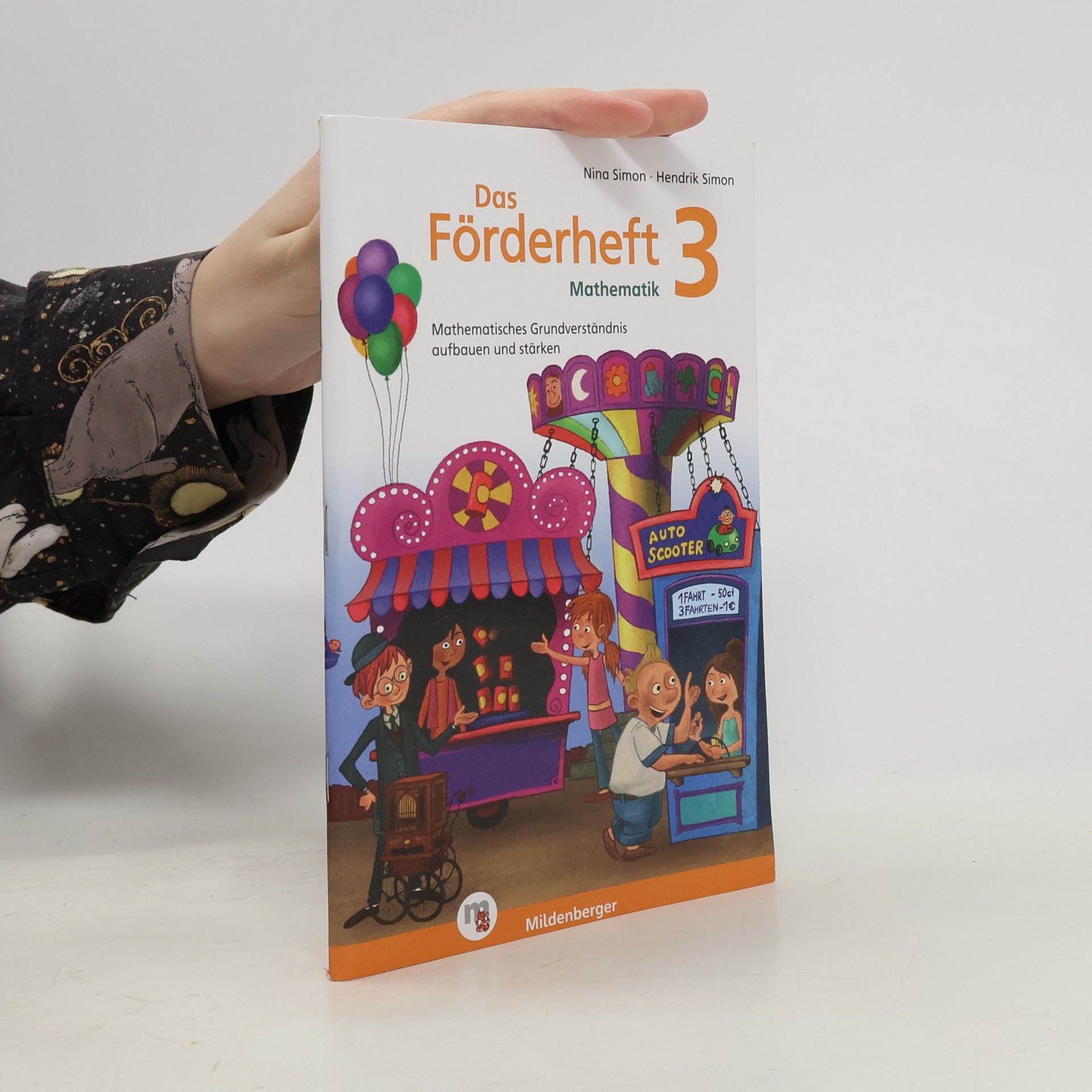 Mathematisches Grundverständnis aufbauen und stärken, Klasse 3, Übungsheft