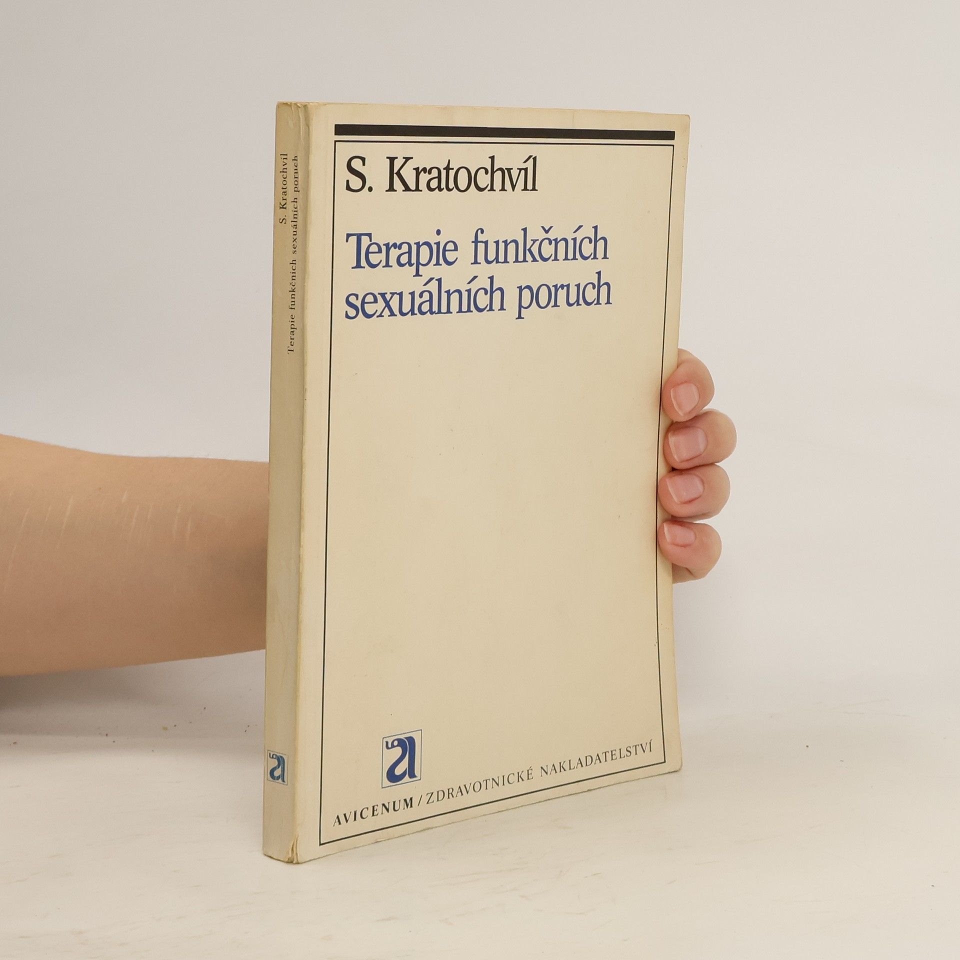 Stanislav Kratochvíl Terapie funkčních sexuálních poruch