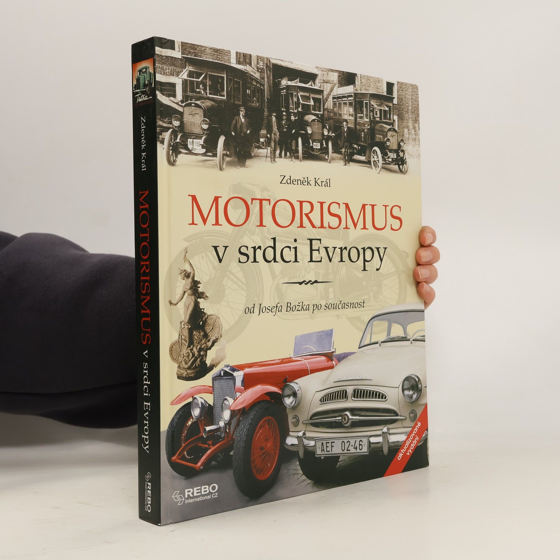 Zdeněk Král Motorismus v srdci Evropy