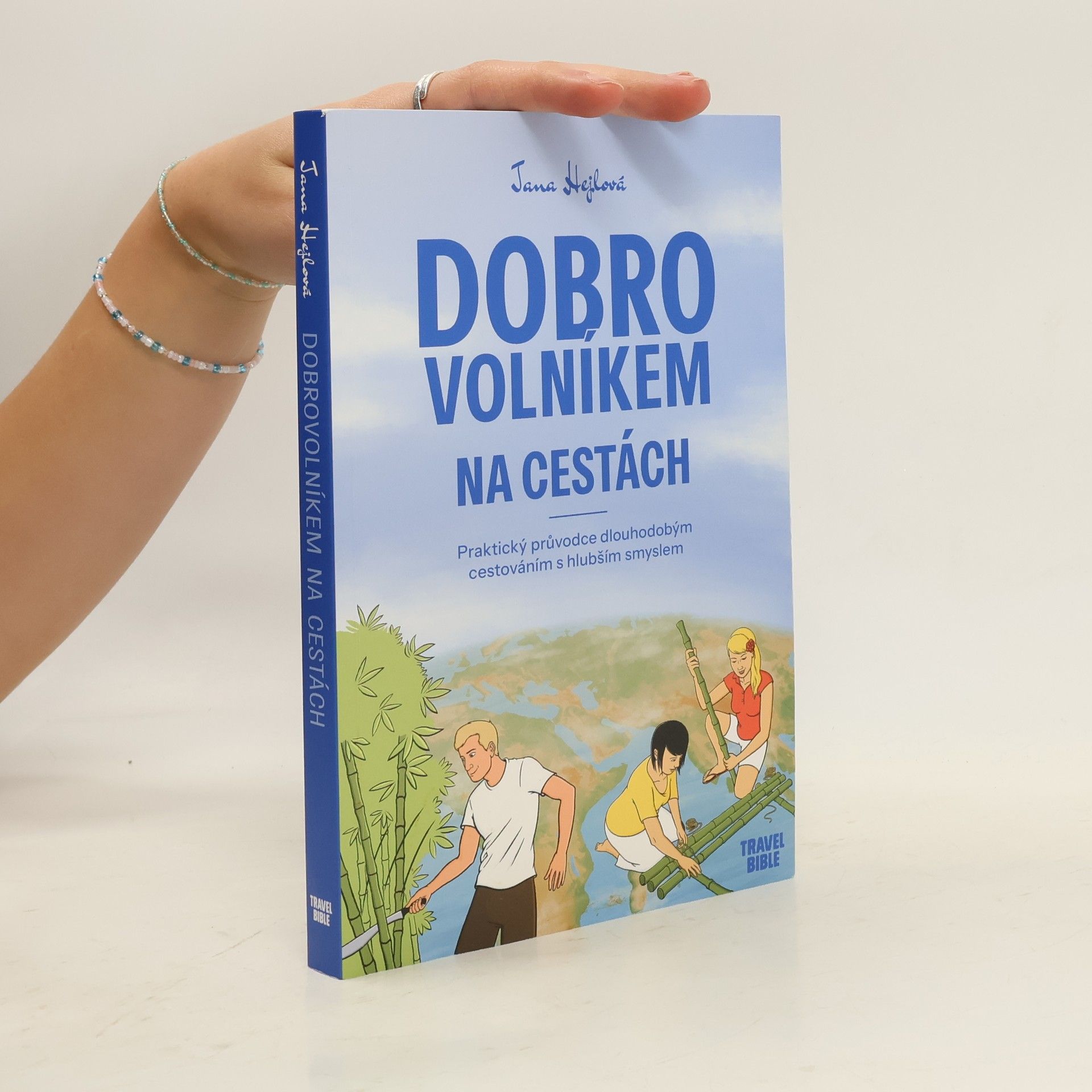 Jana Hejlová Dobrovolníkem na cestách