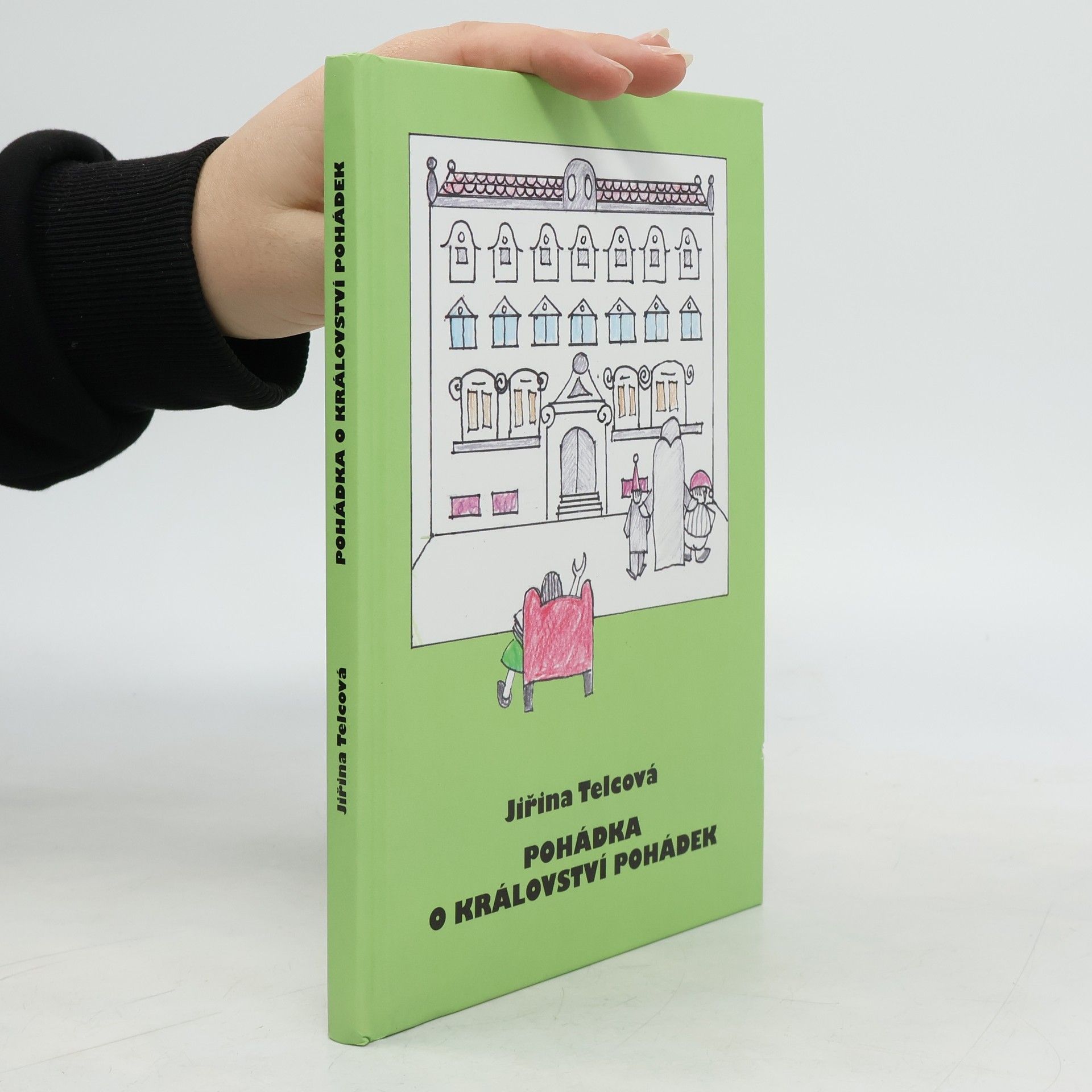 Jiřina Telcová Pohádka o Království pohádek