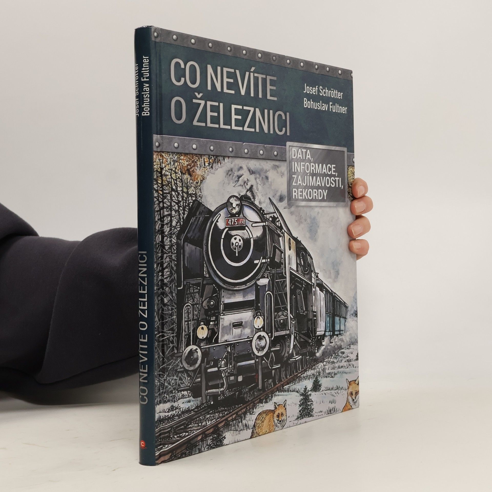 Josef Schrötter Co nevíte o železnici