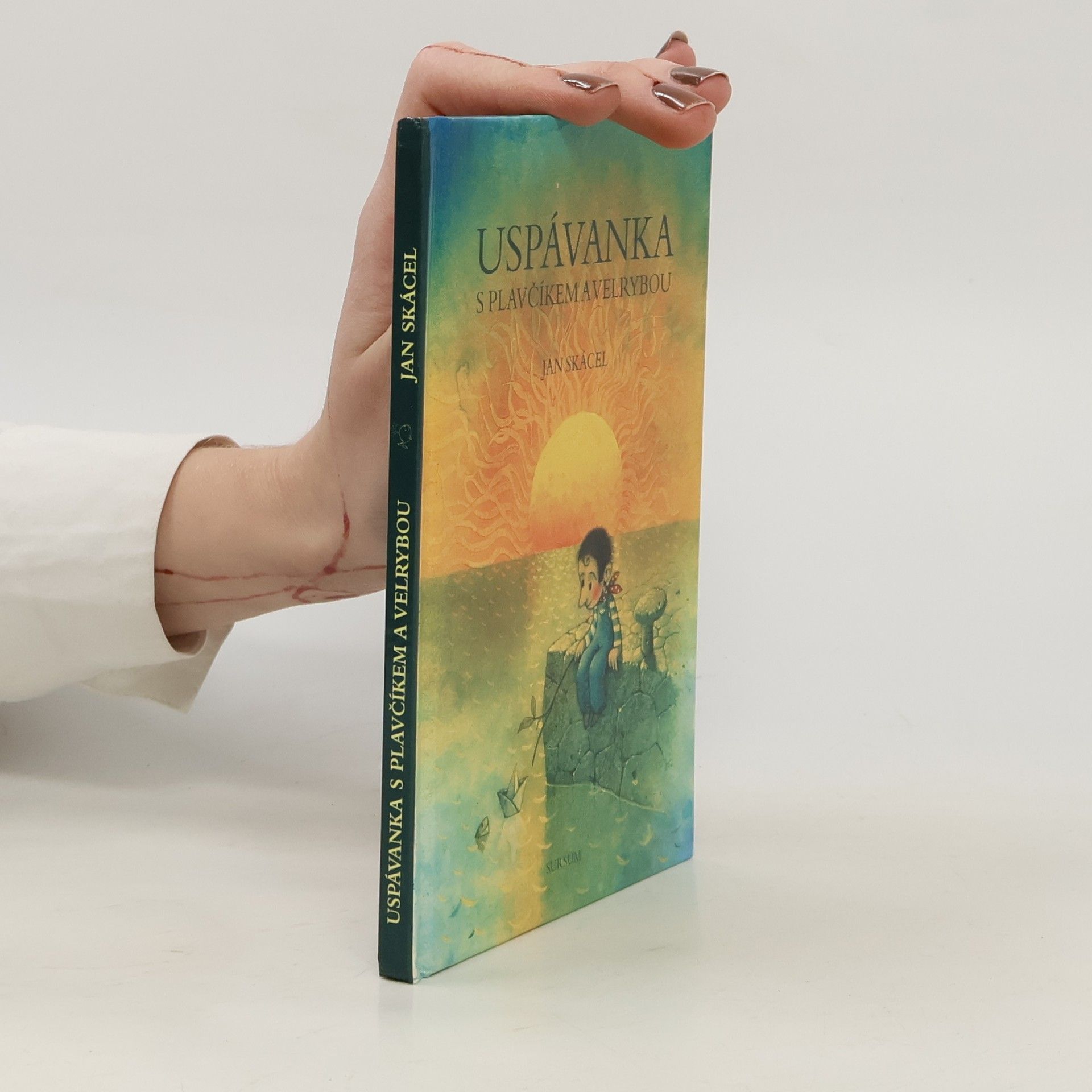 Jan Skácel Uspávanka s plavčíkem a velrybou