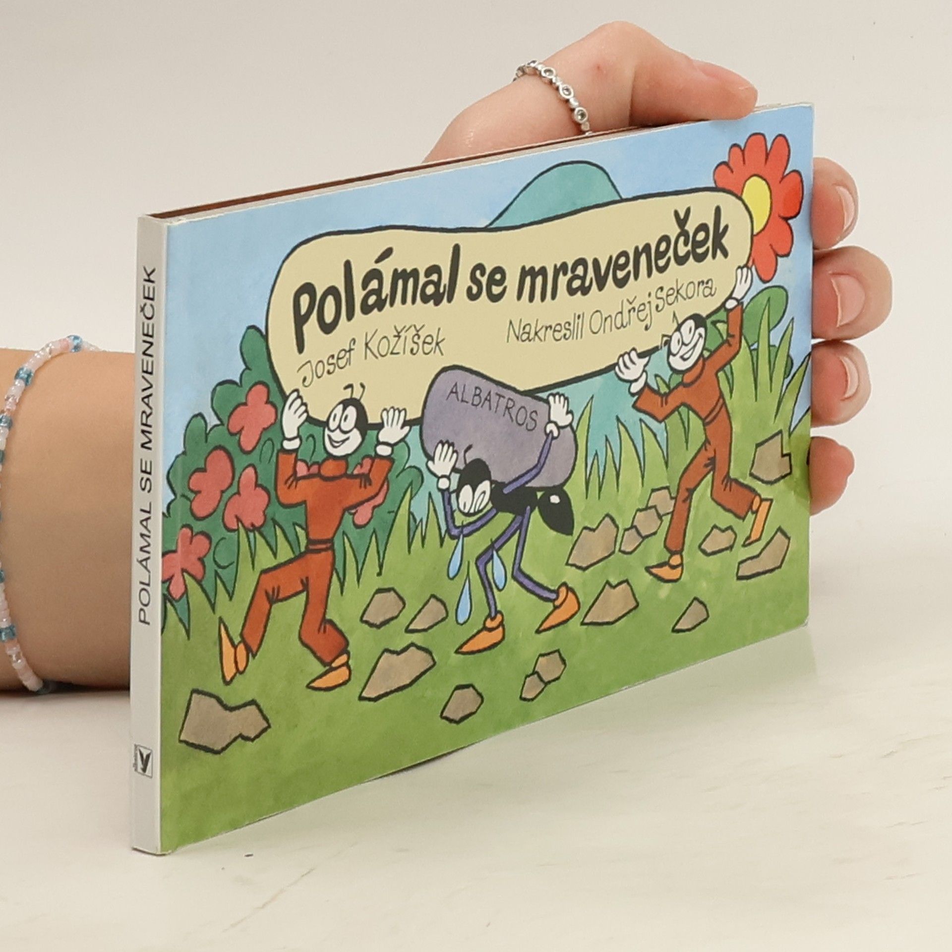 Ondřej J. Sekora Polámal se mraveneček