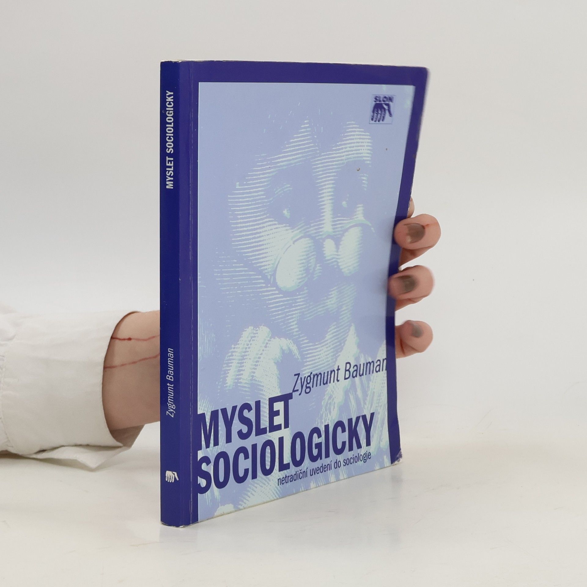 Zygmunt Bauman Myslet sociologicky