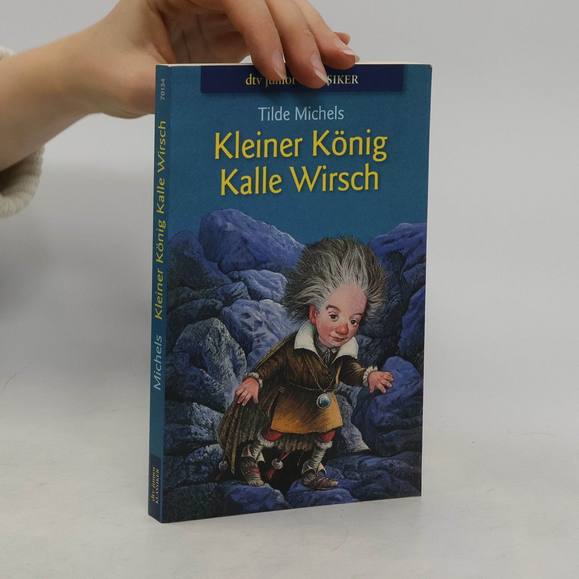 Tilde Michels Kleiner König Kalle Wirsch