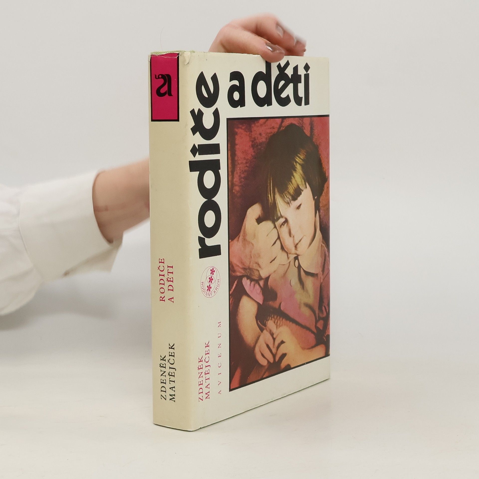 Zdeněk Matějček Rodiče a děti