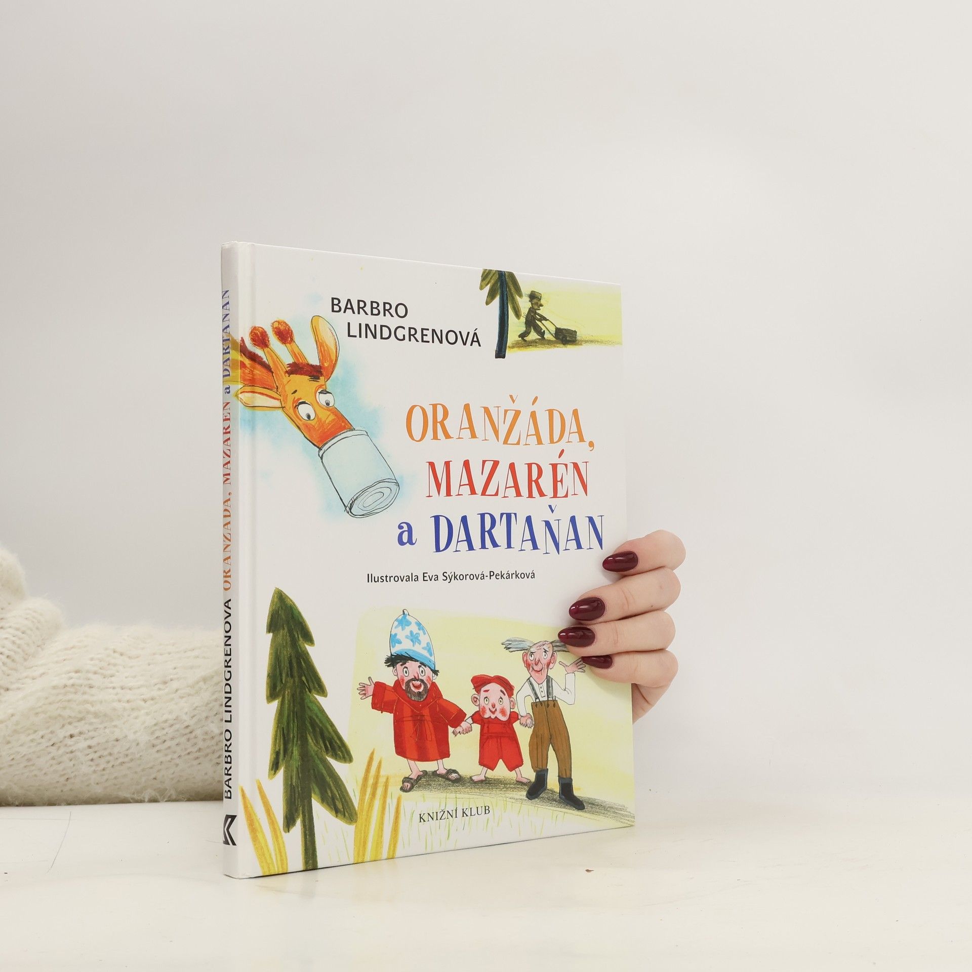 Barbro Lindgren Oranžáda, Mazarén a Dartaňan