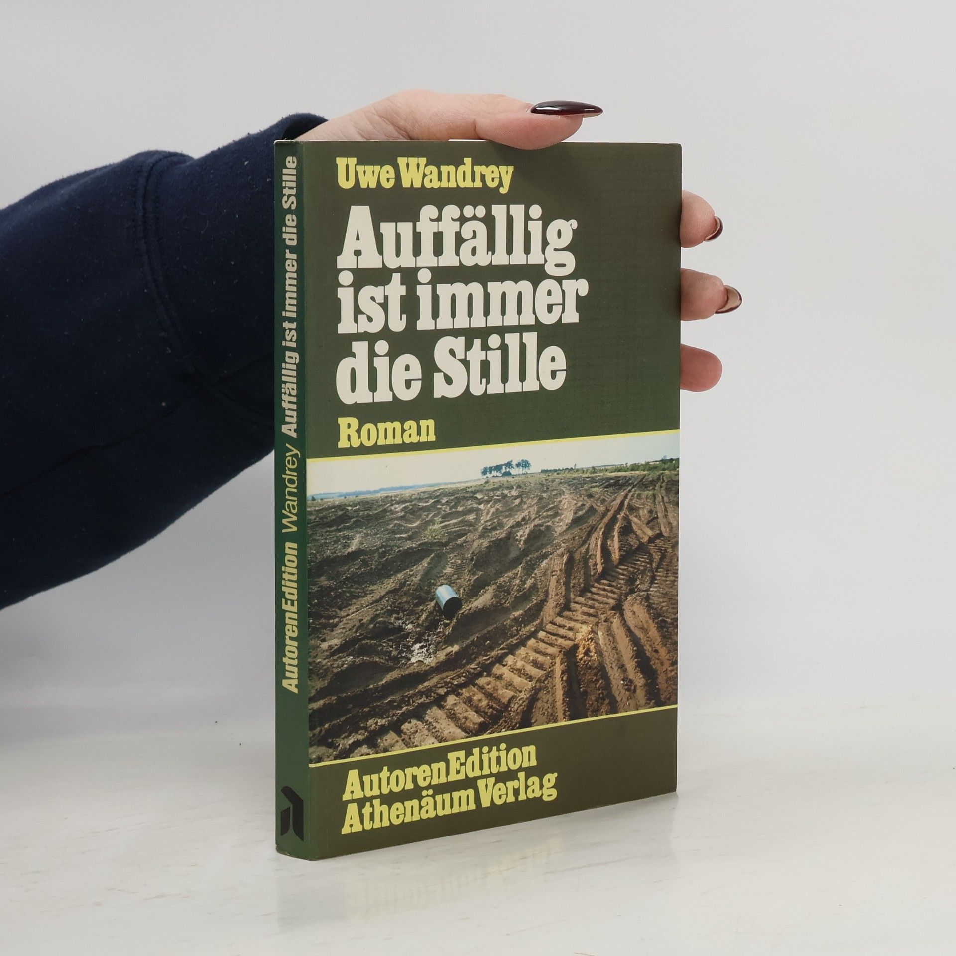 Uwe Wandrey Auffällig ist immer die Stille