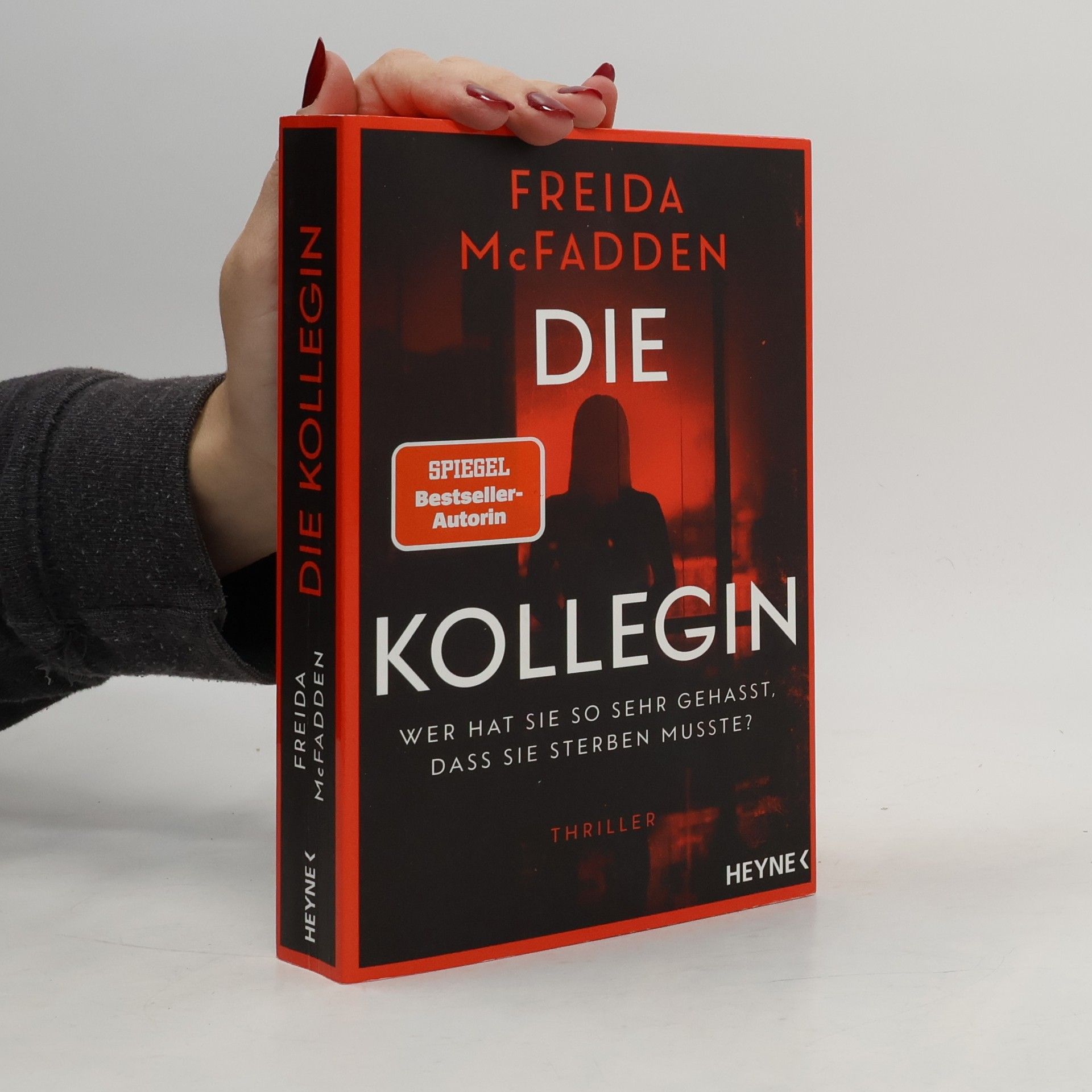 Freida McFadden Die Kollegin. Wer hat sie so sehr gehasst, dass sie sterben musste?