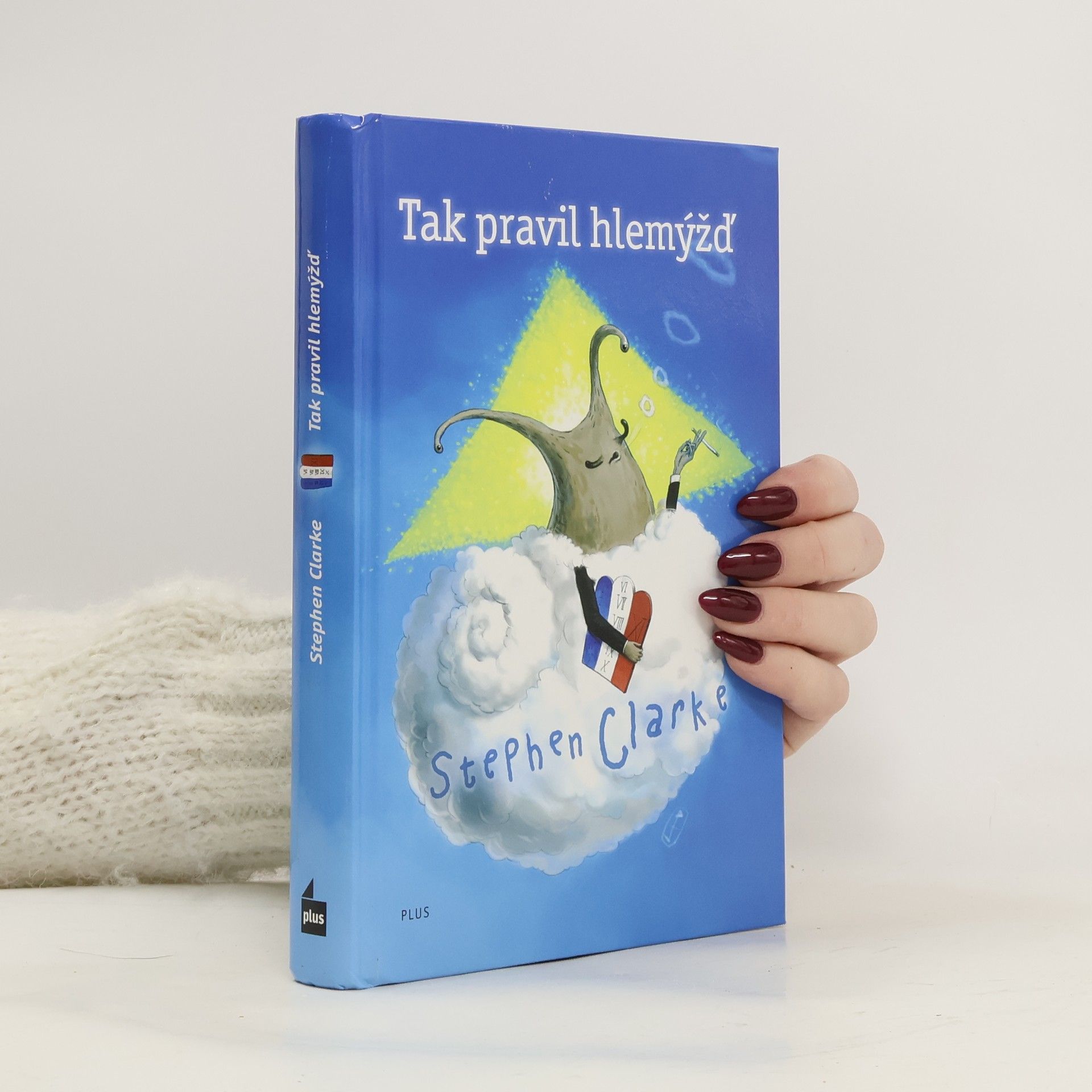 Stephen Clarke Tak pravil hlemýžď