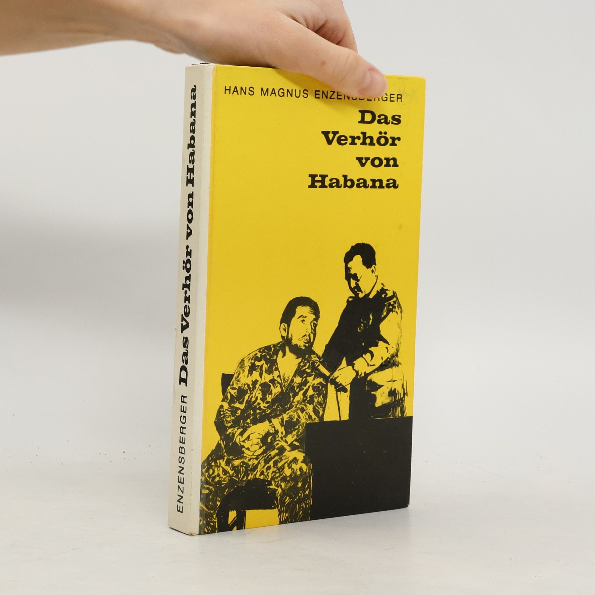 Hans Magnus Enzensberger Das Verhör von Habana