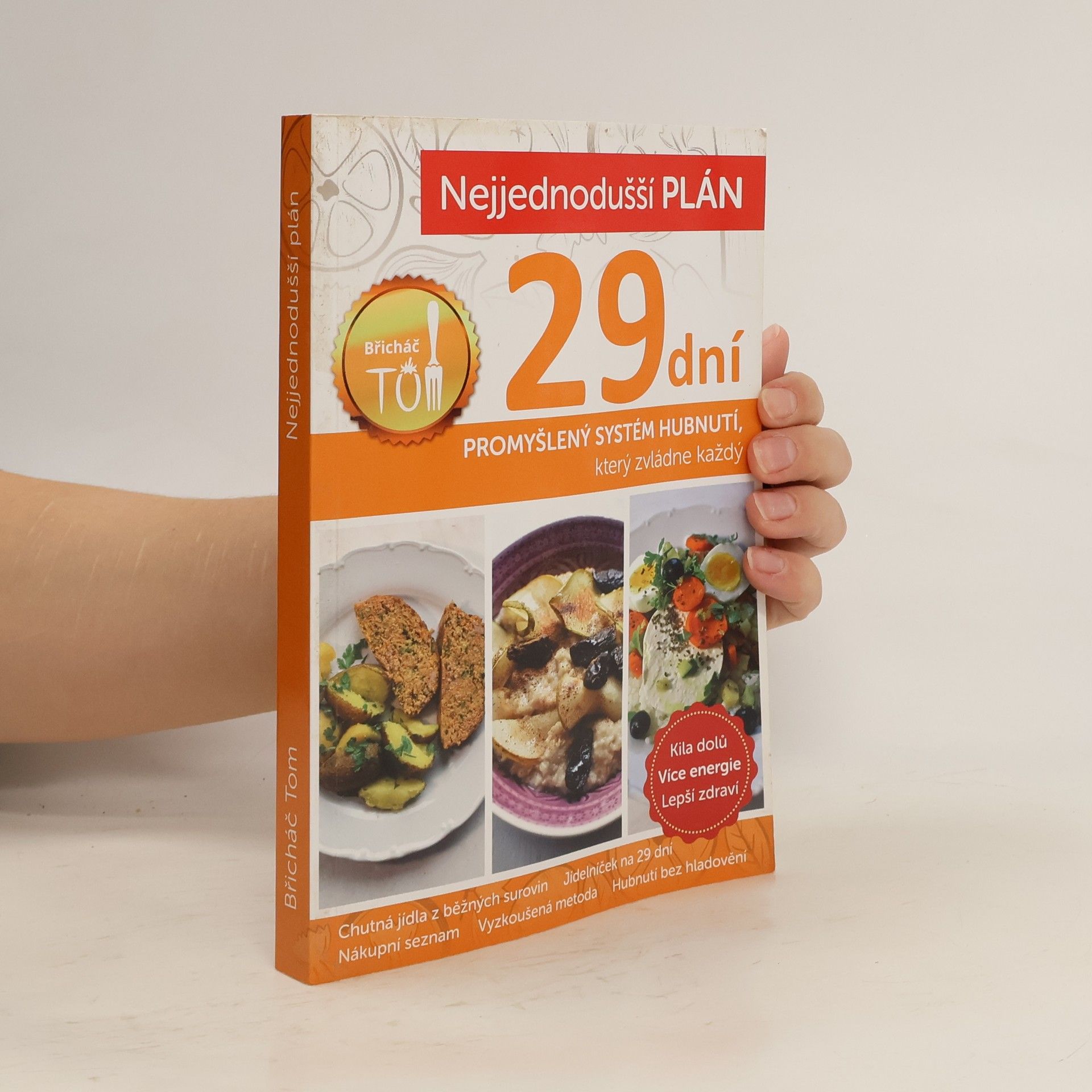 Tomáš Kosačík Nejjednodušší plán na 29 dní. Břicháč Tom