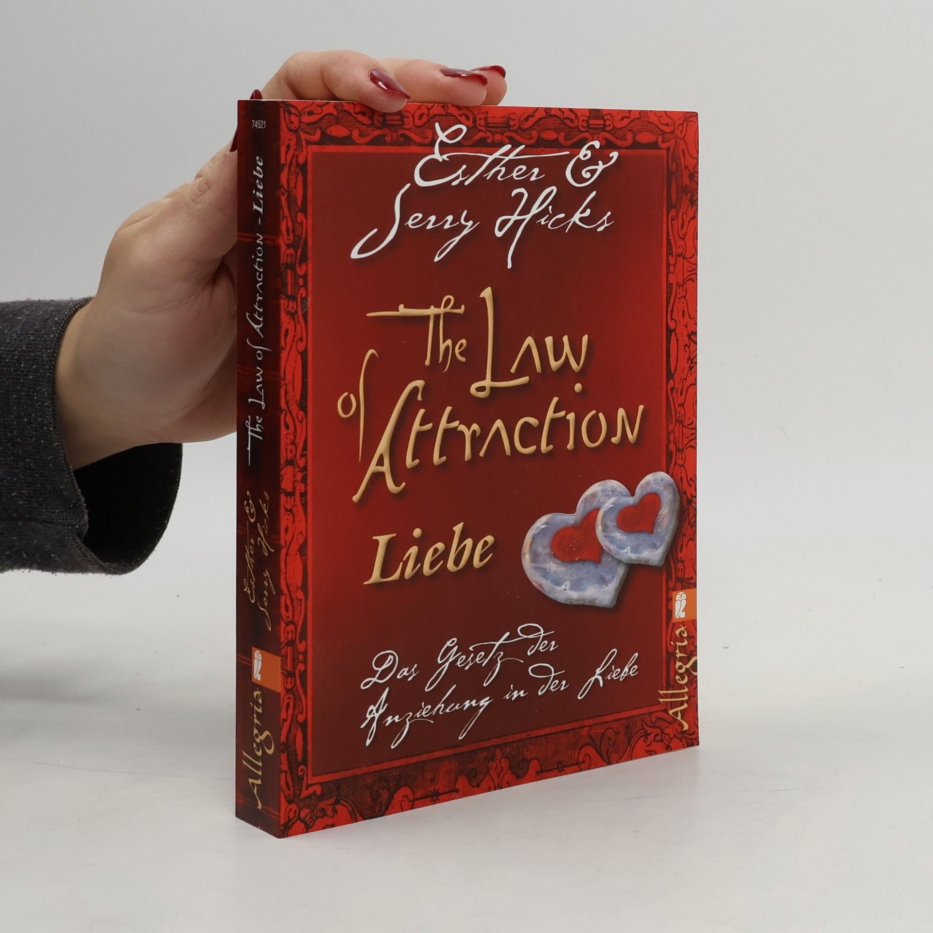 Esther Hicks The law of attraction - Liebe