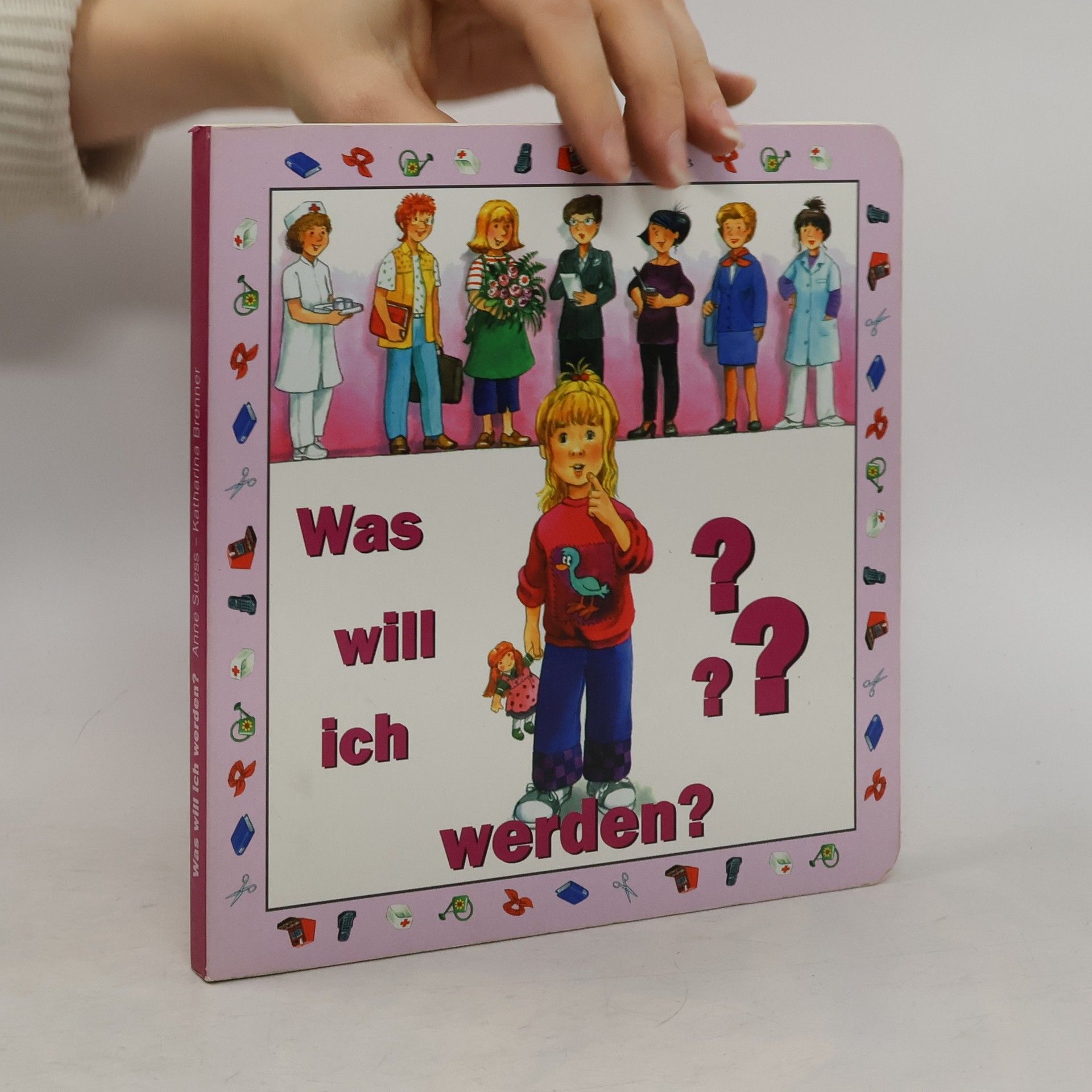 Anne Suess Was will ich werden?