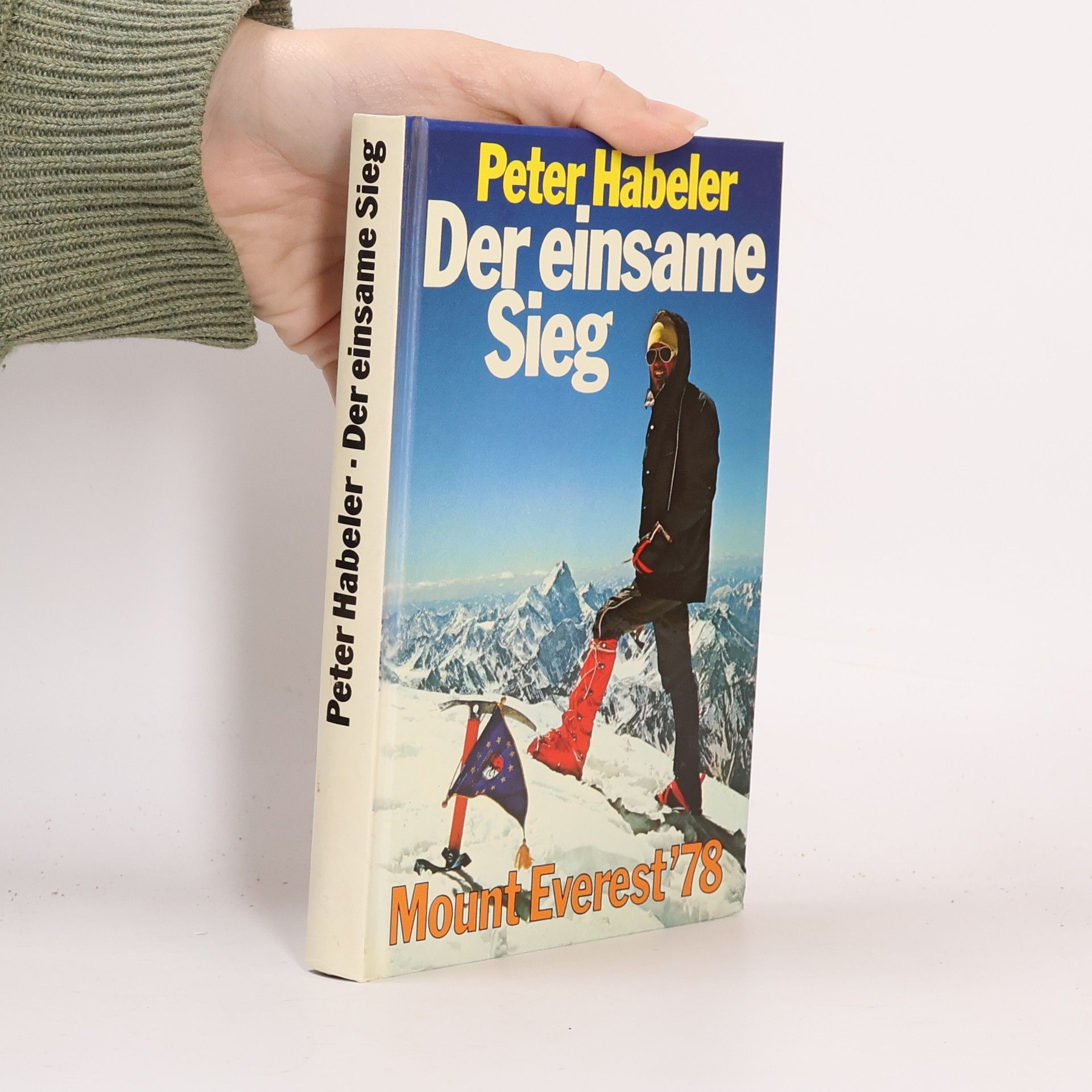 Peter Habeler Der einsame Sieg