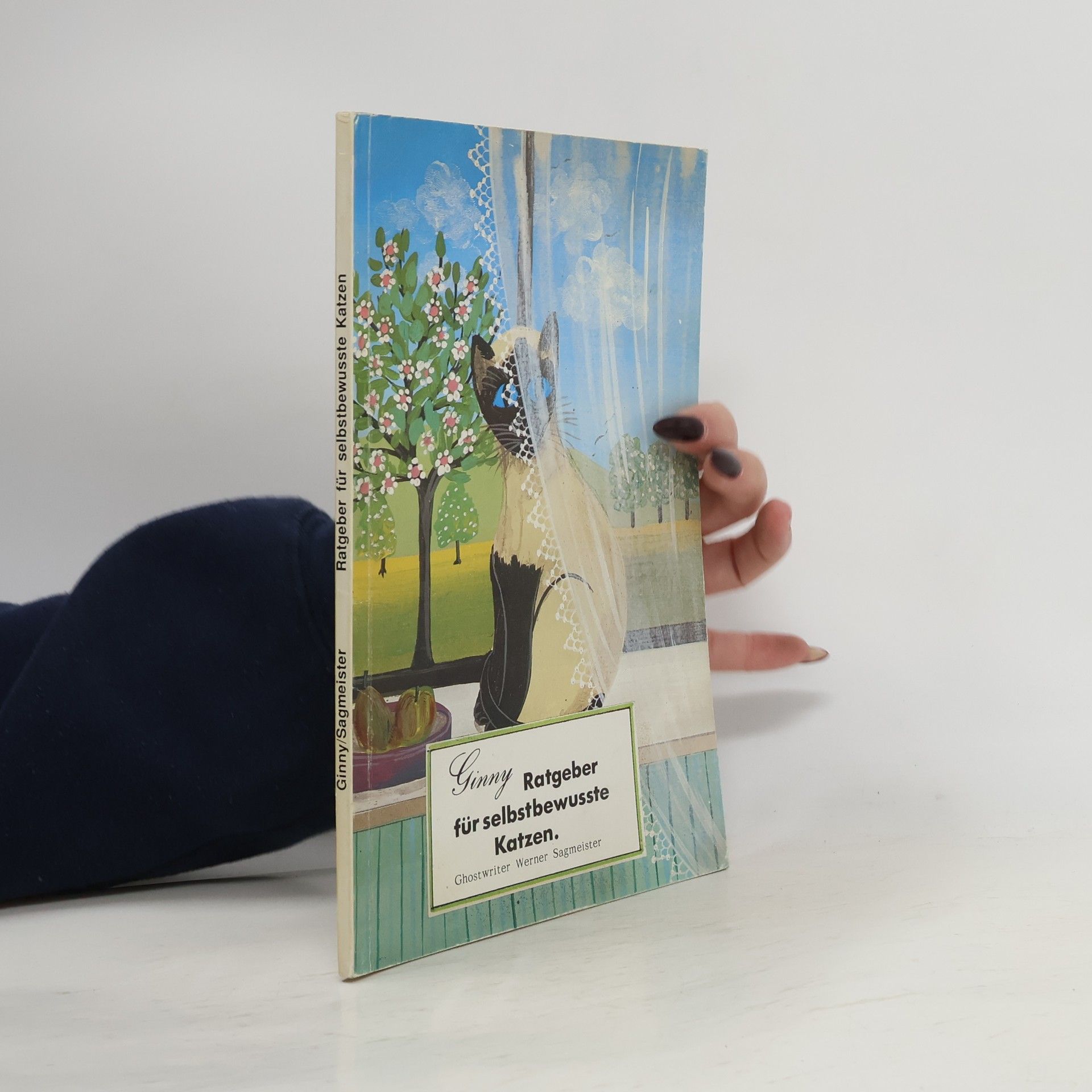 Werner Sagmeister Ratgeber für selbstbewusste Katzen