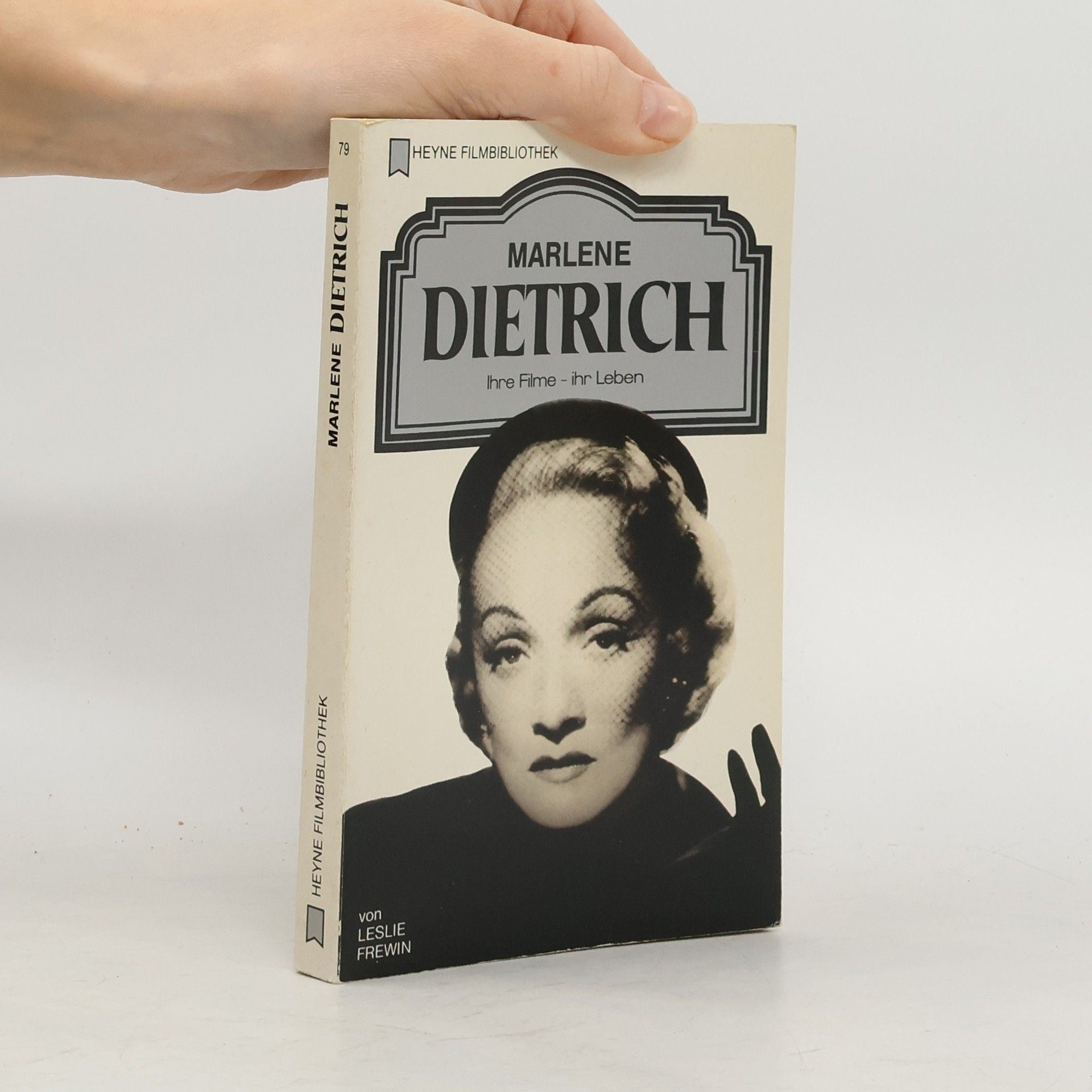 Marlene Dietrich. Ihre Filme. Ihr Leben