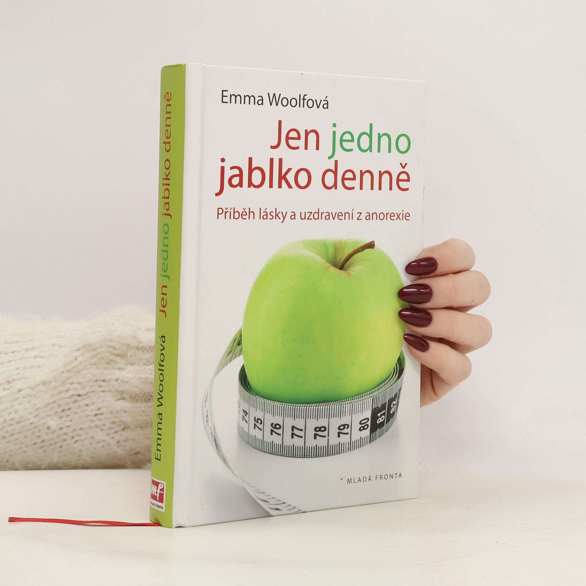 Emma Woolf Jen jedno jablko denně : příběh lásky a uzdravení z anorexie
