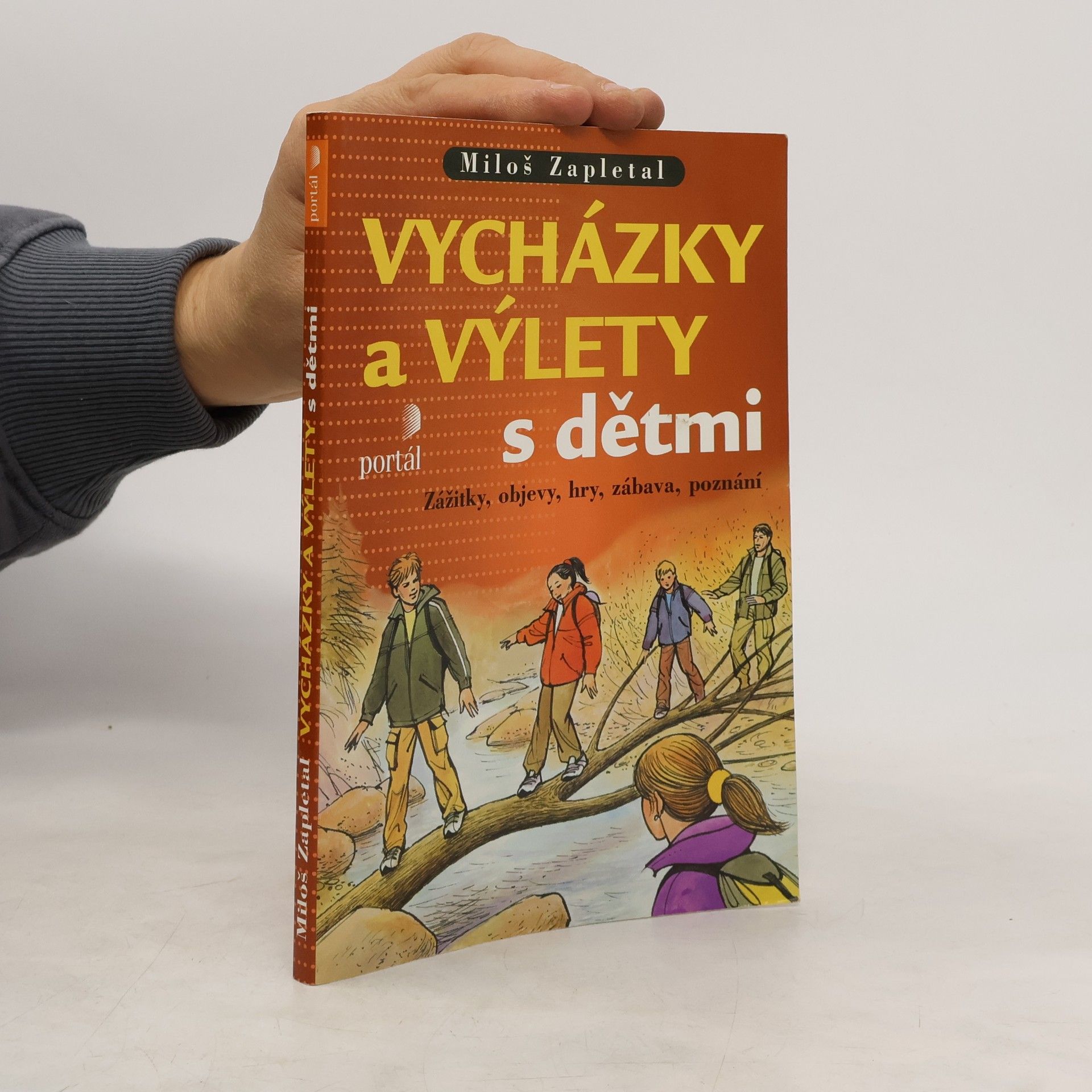 Miloš Zapletal Vycházky a výlety s dětmi