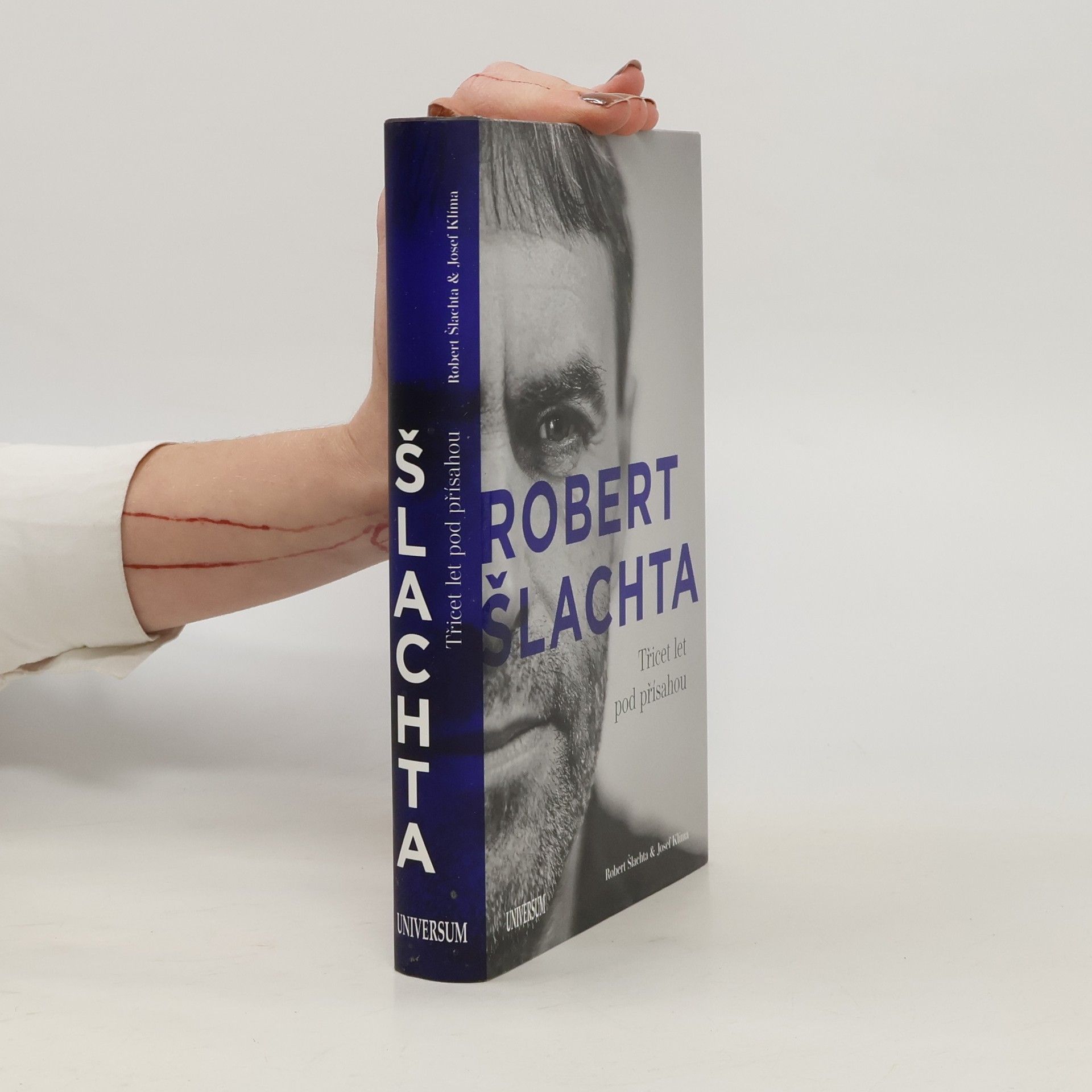 Josef Klíma Robert Šlachta. Třicet let pod přísahou