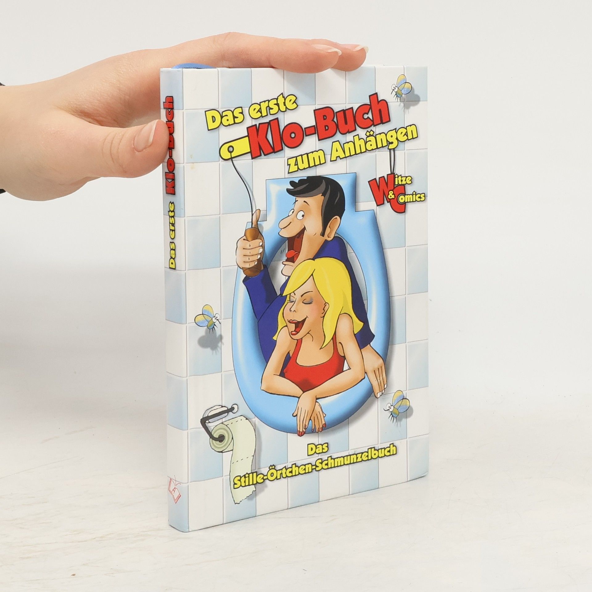 Auteurscollectief Das erste Klobuch zum Anhängen. Das Stille-Örtchen-Schmunzelbuch zum Anhängen