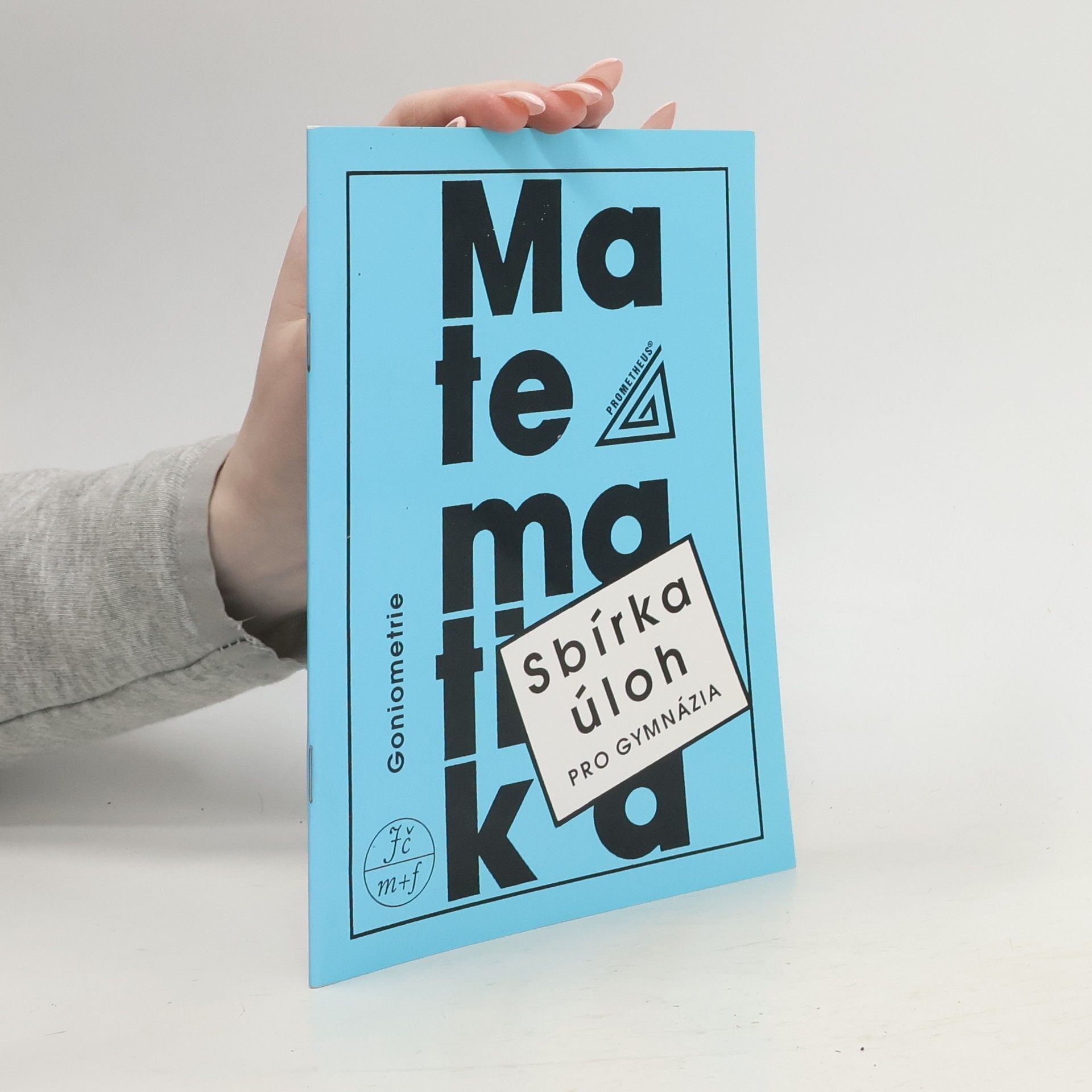 Sbírka úloh z matematiky pro gymnázia - Goniometrie