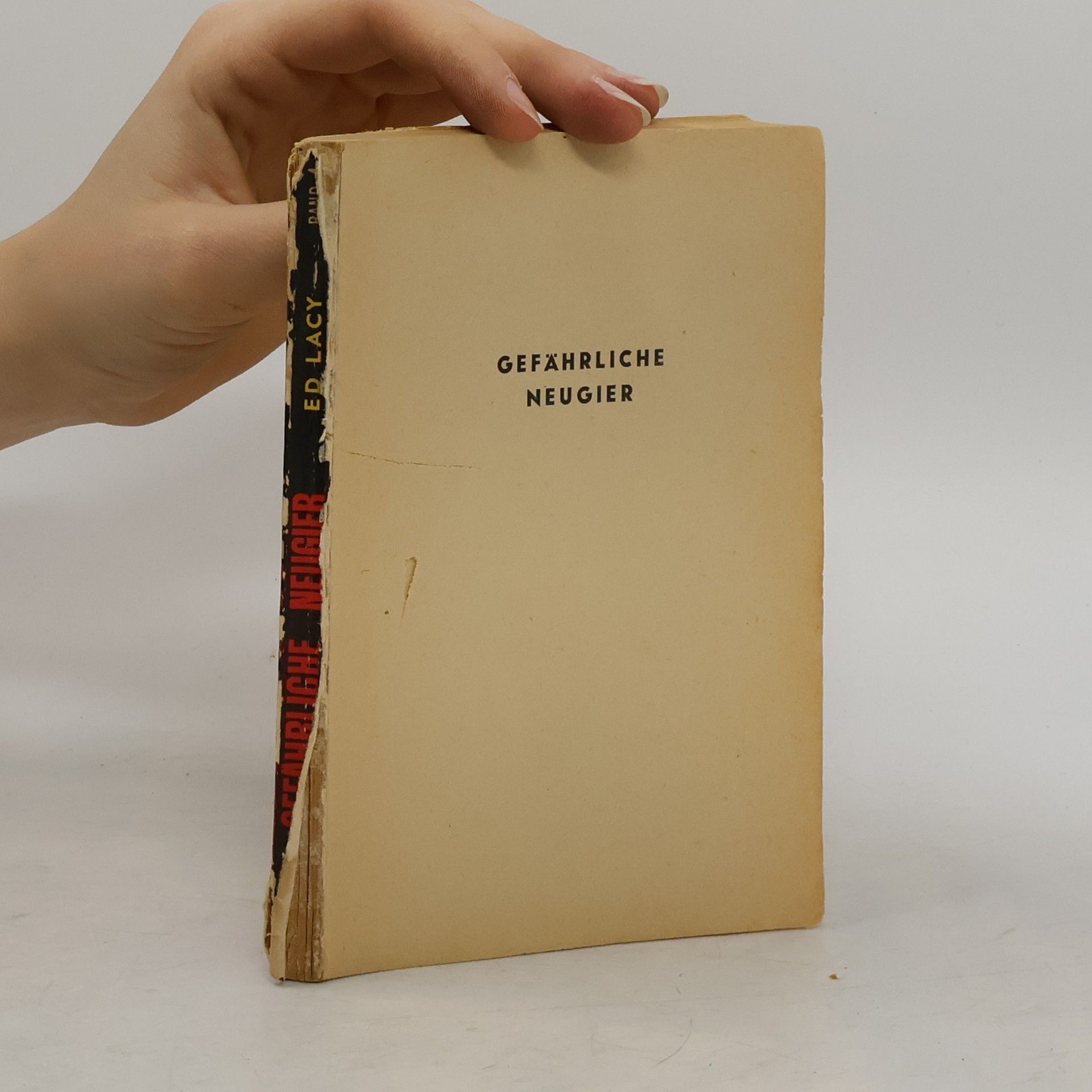 Gefährliche Neugier