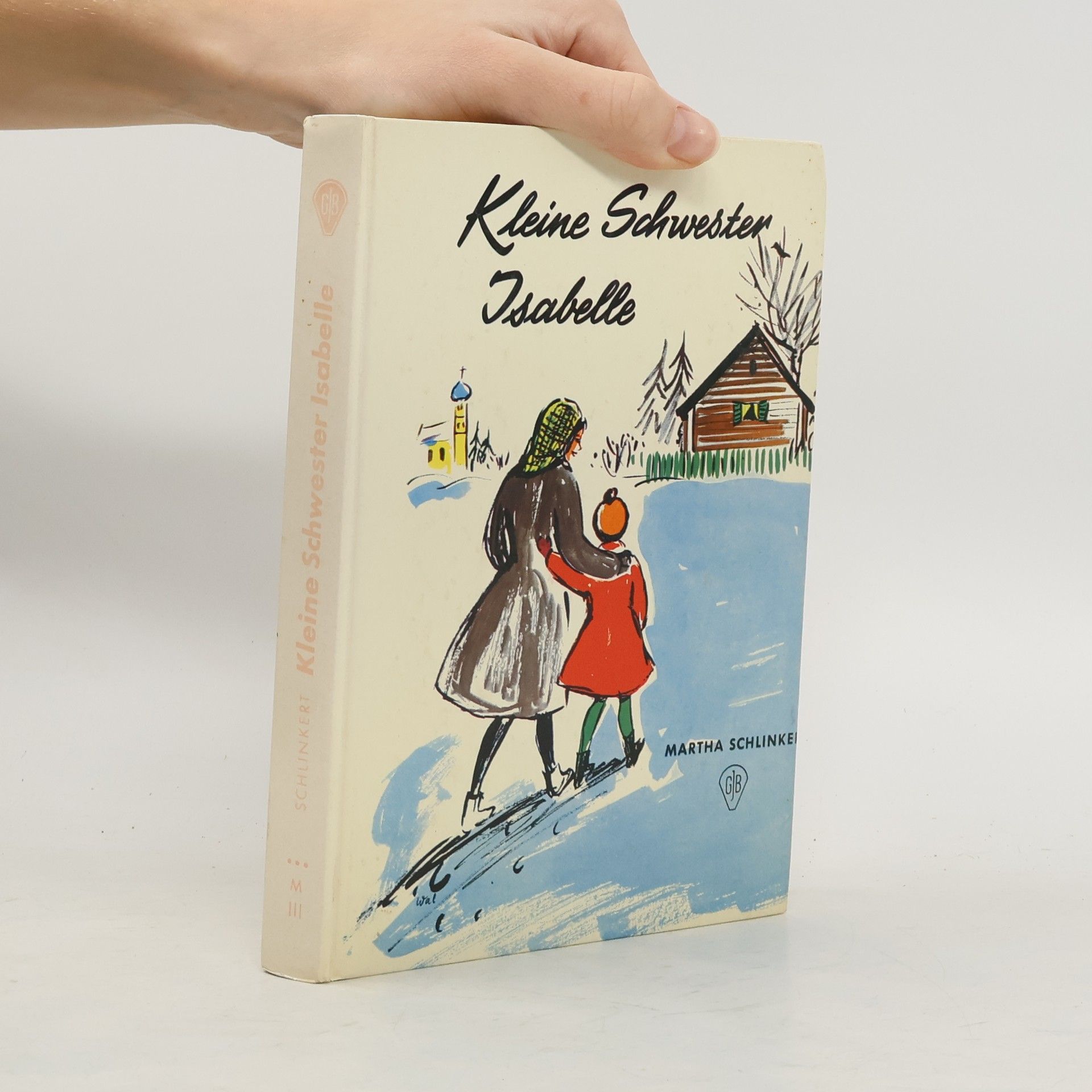 Martha Schlinkert Kleine Schwester Isabelle