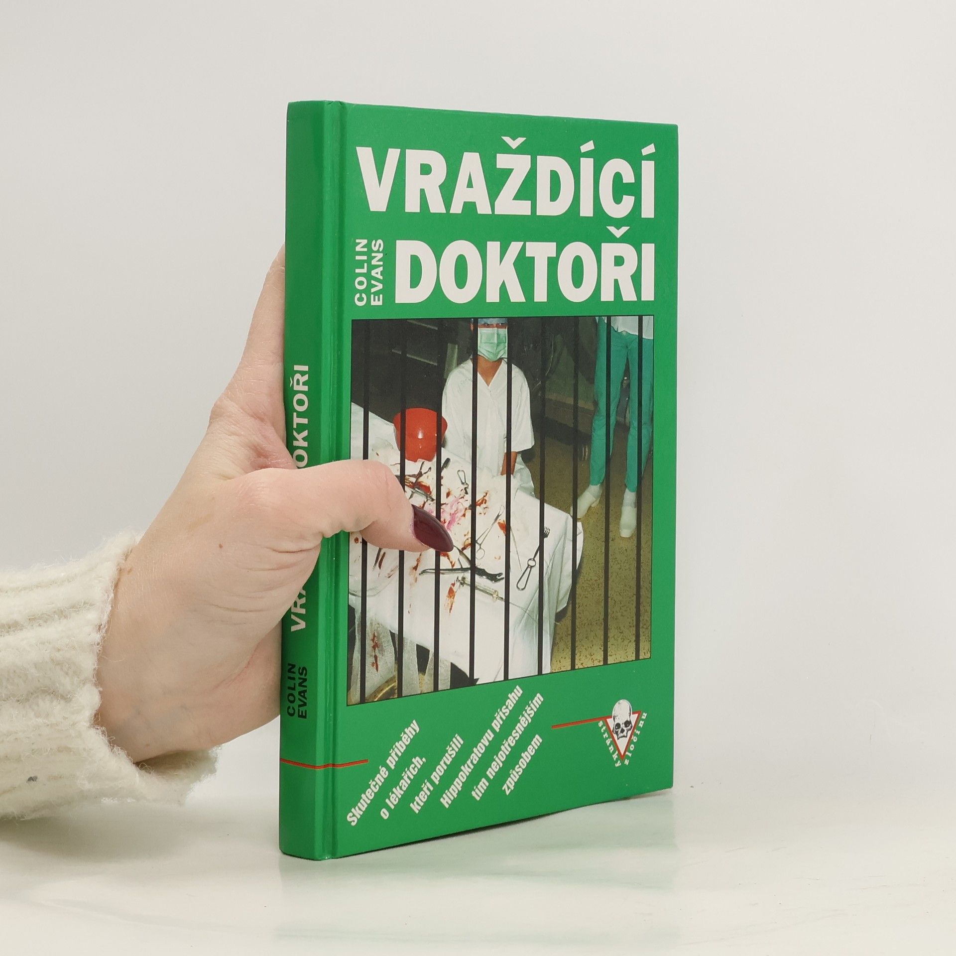 Colin Evans Vraždící doktoři