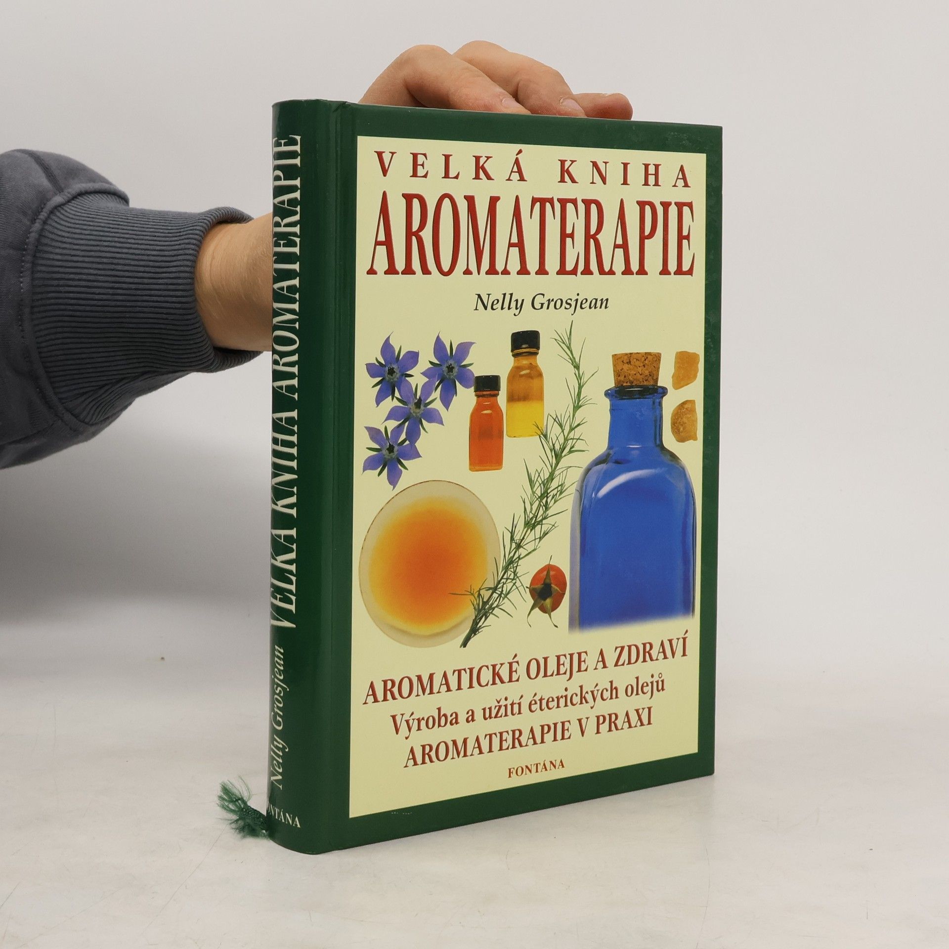Nelly Grosjean Velká kniha aromaterapie