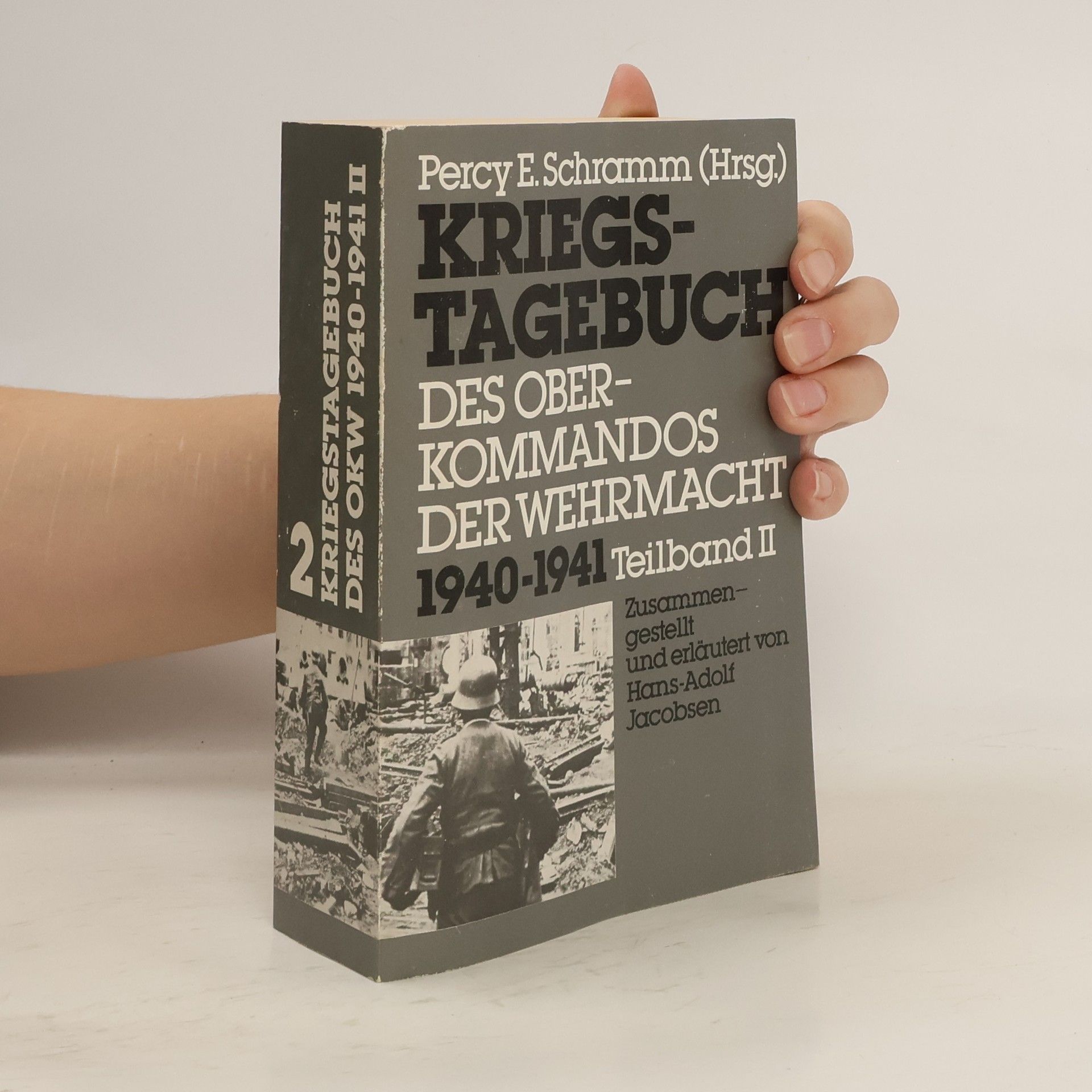 Percy Ernst Schramm Kriegstagebuch des Oberkommandos der Wehrmacht 2.