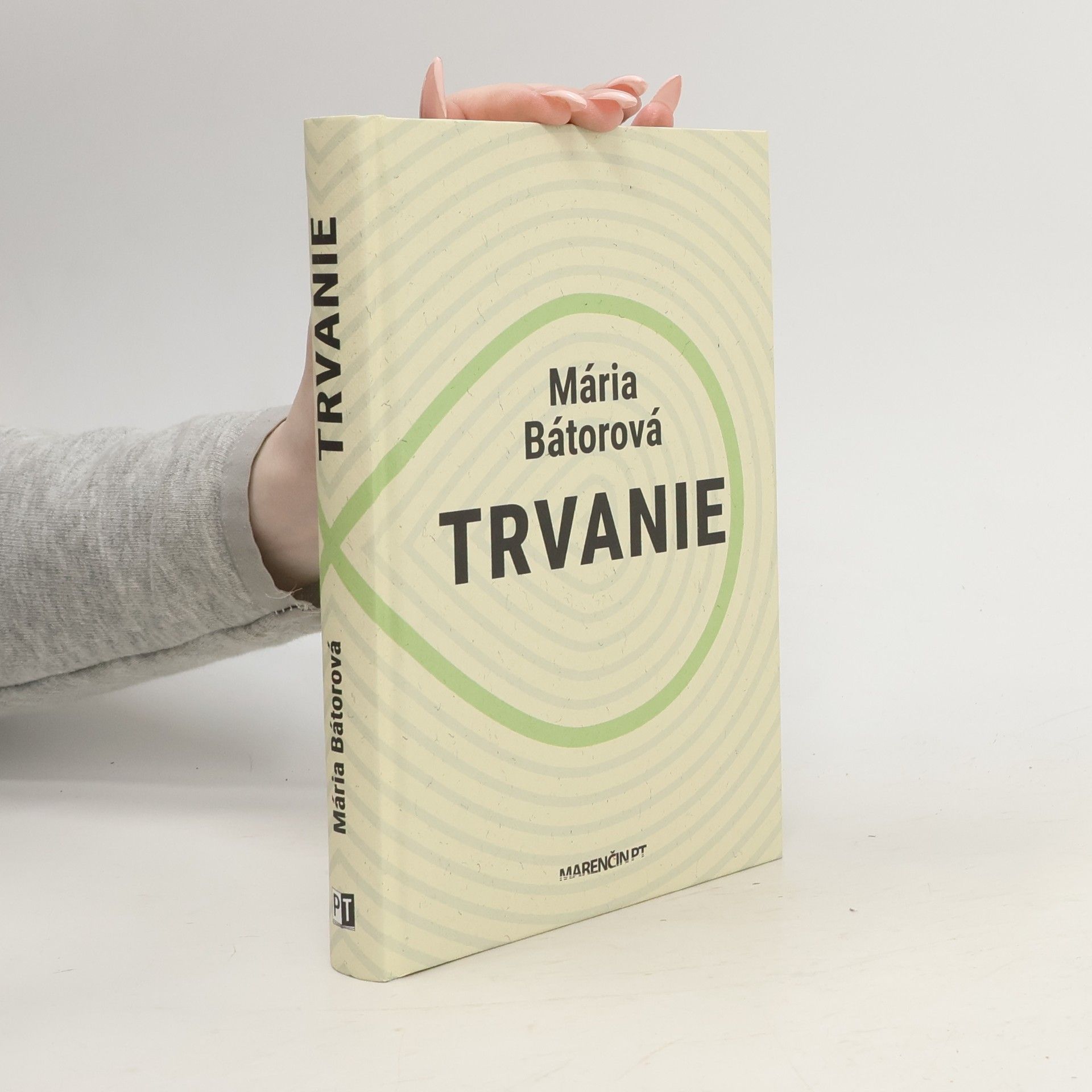 Mária Bátorová Trvanie