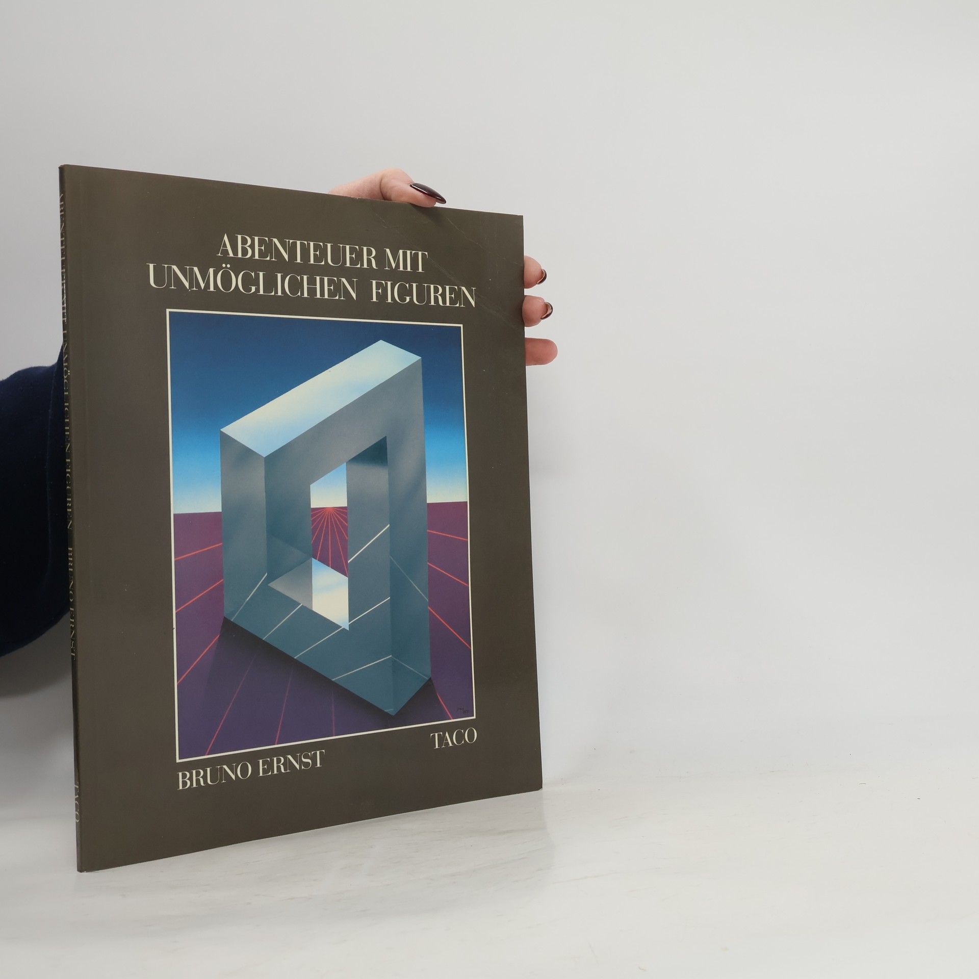Bruno Ernst Abenteuer mit unmöglichen Figuren