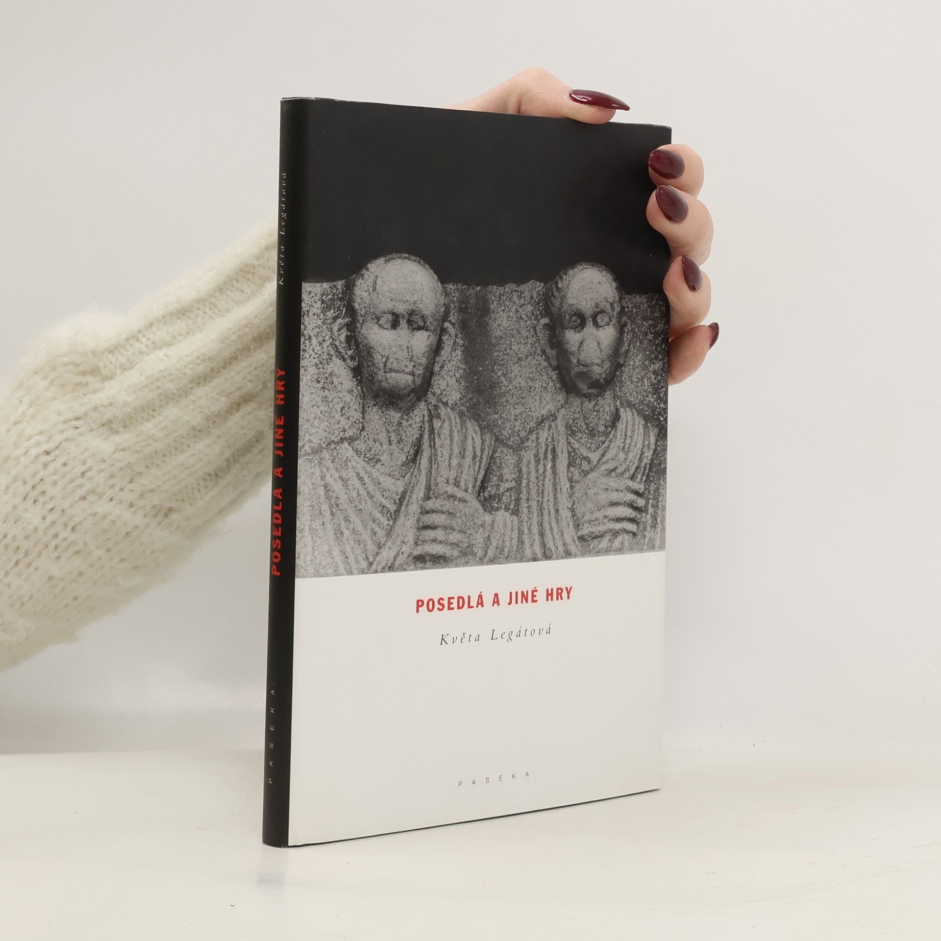 Květa Legátová Posedlá a jiné hry