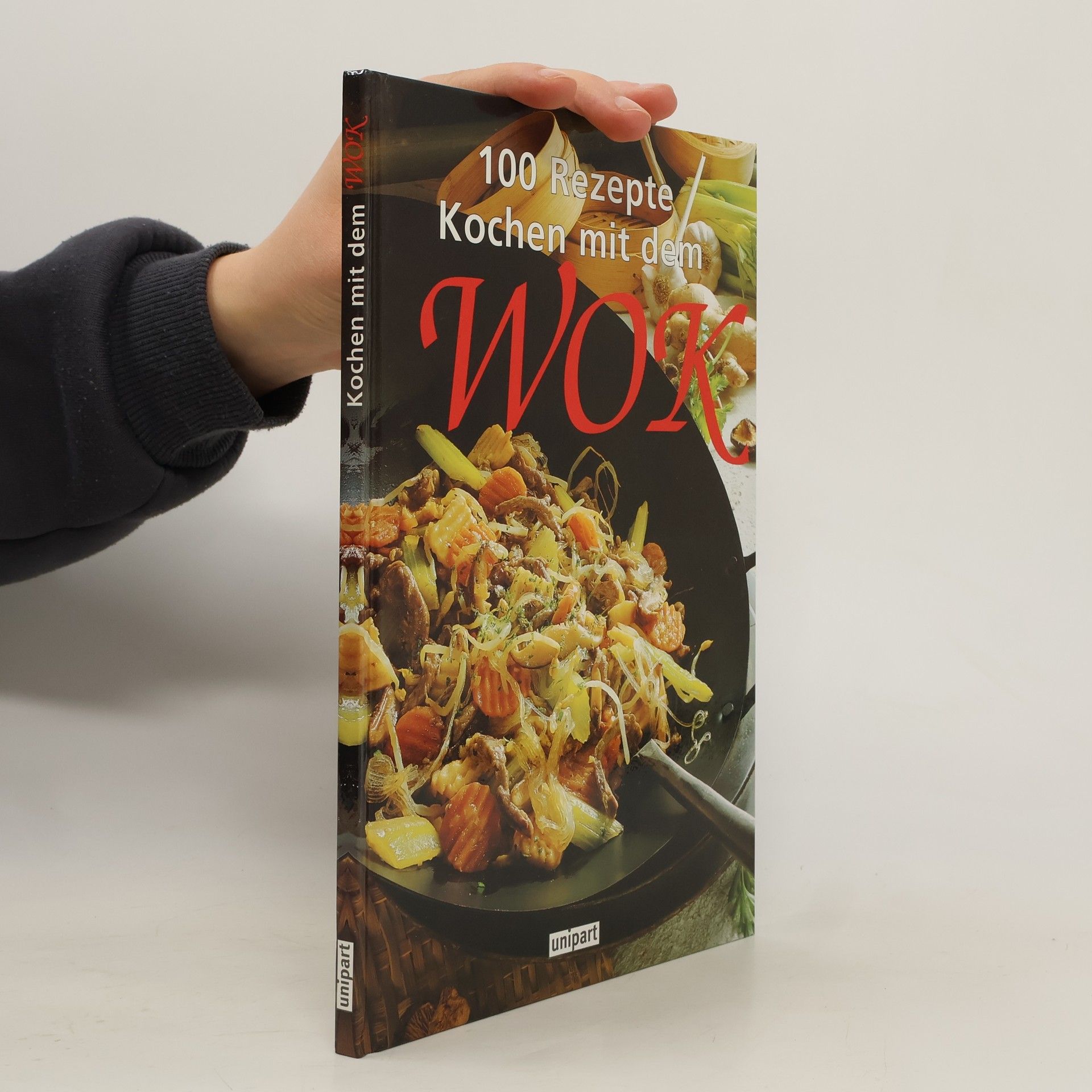 Autores varios 100 Rezepte kochen mit dem Wok