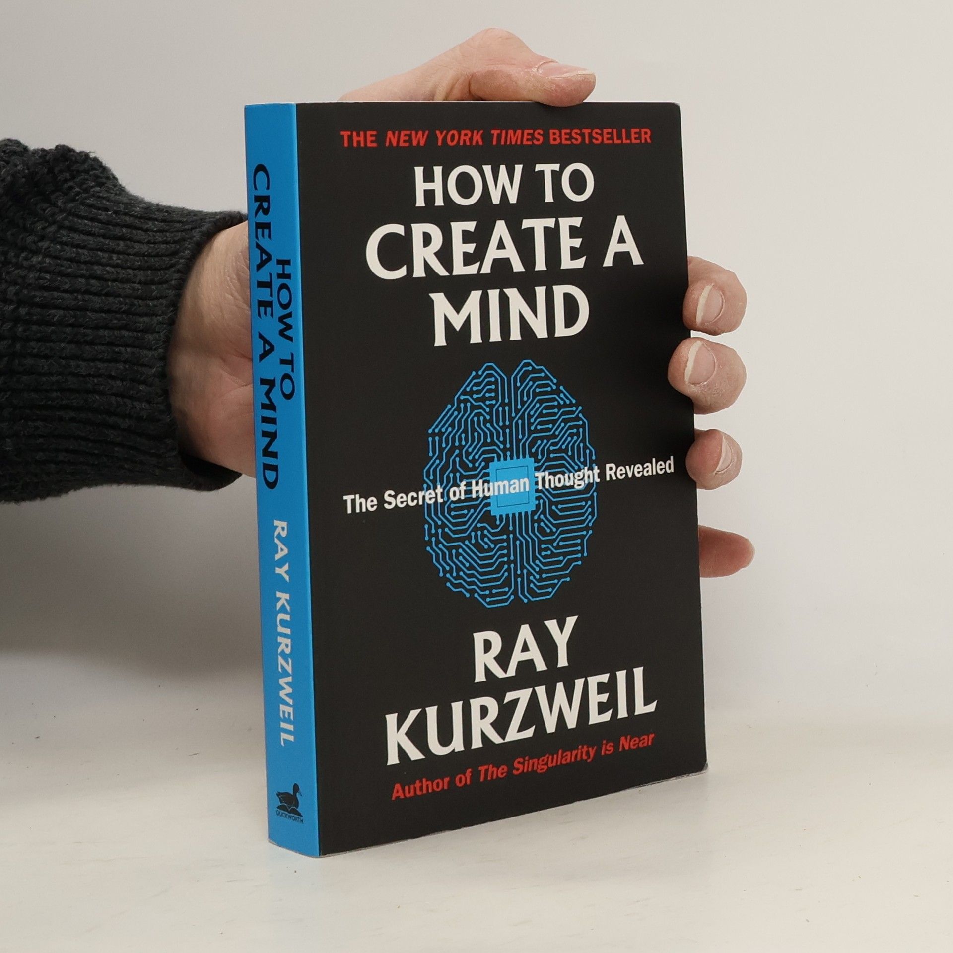 Raymond Kurzweil How to Create a Mind: The Secret of Human Thought Revealed