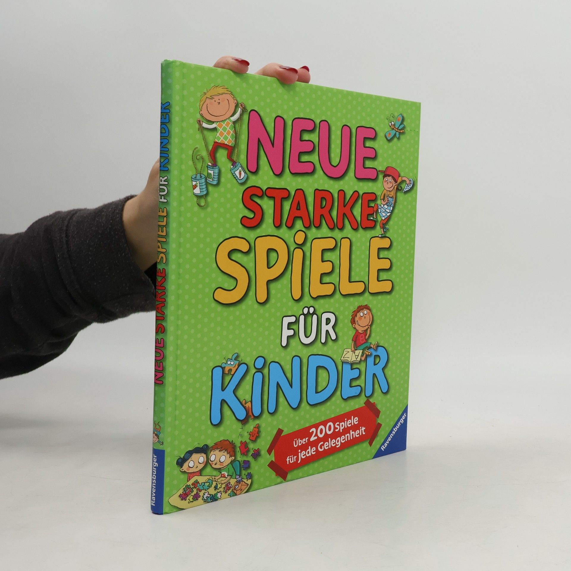 AA.VV. Neue starke Spiele für Kinder