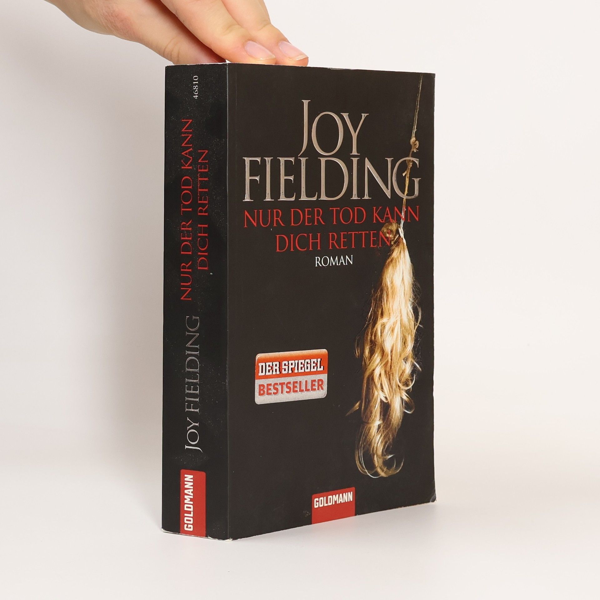 Joy Fielding Nur der Tod kann dich retten