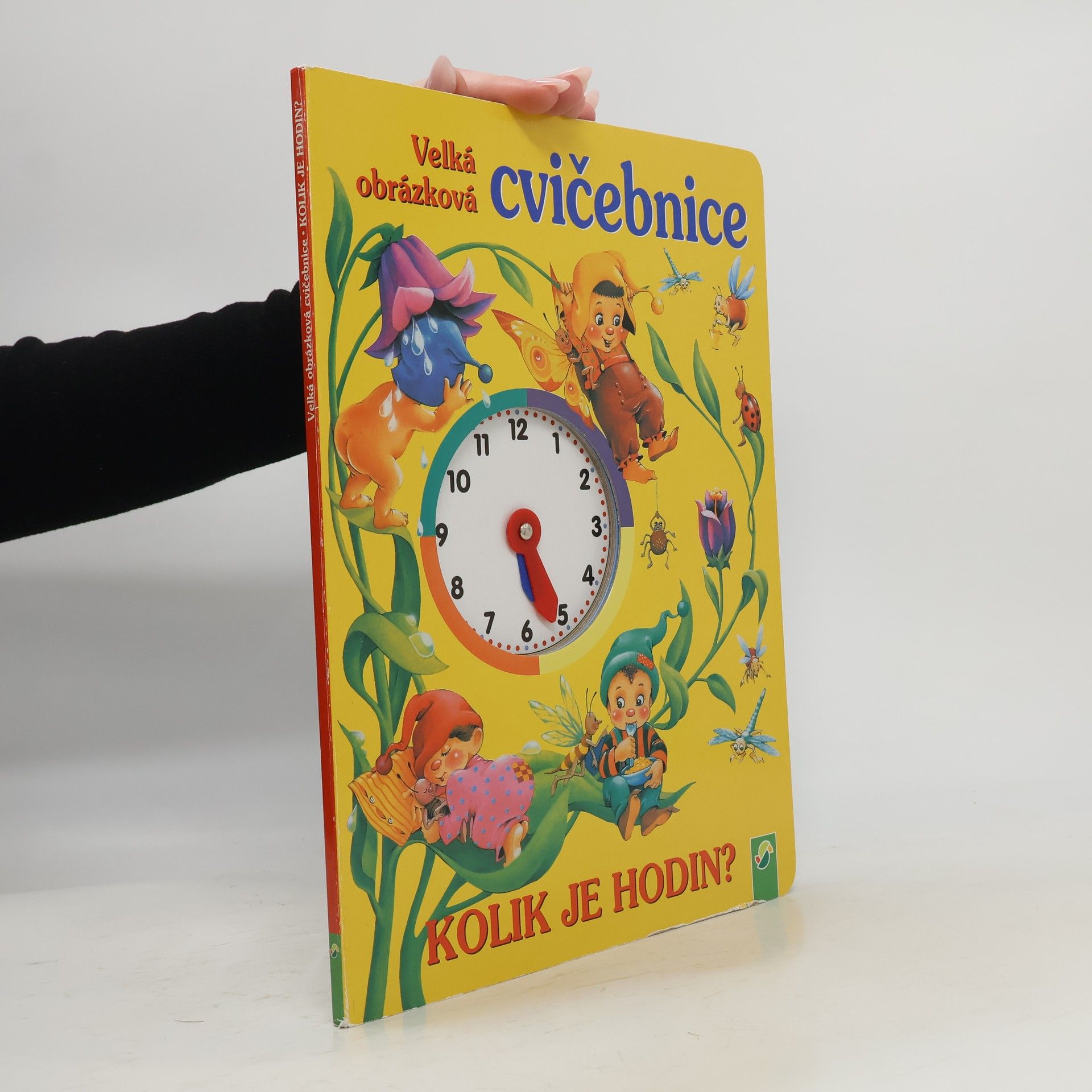 Velká obrázková cvičebnice. Kolik je hodin?