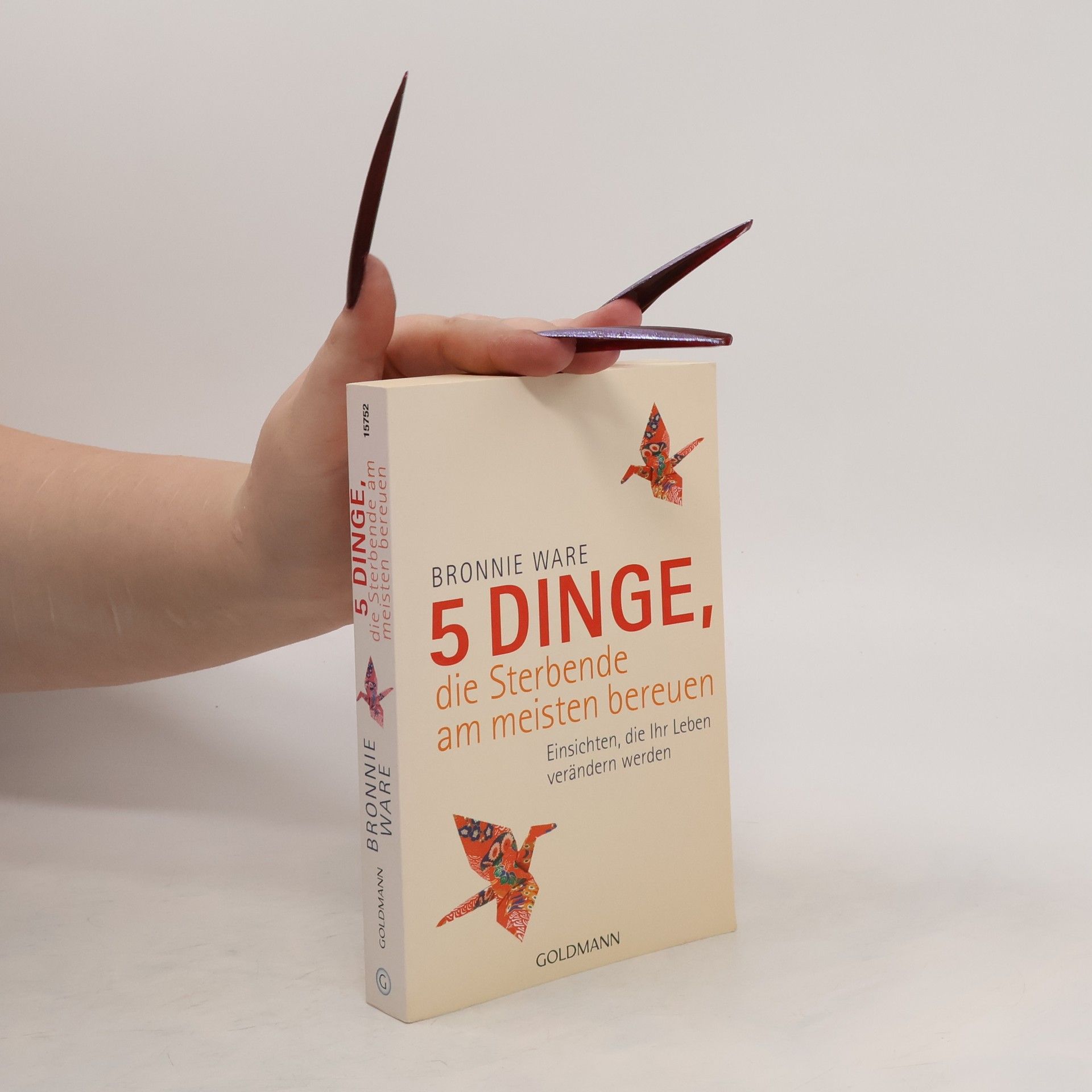 Bronnie Ware 5 Dinge, die Sterbende am meisten bereuen