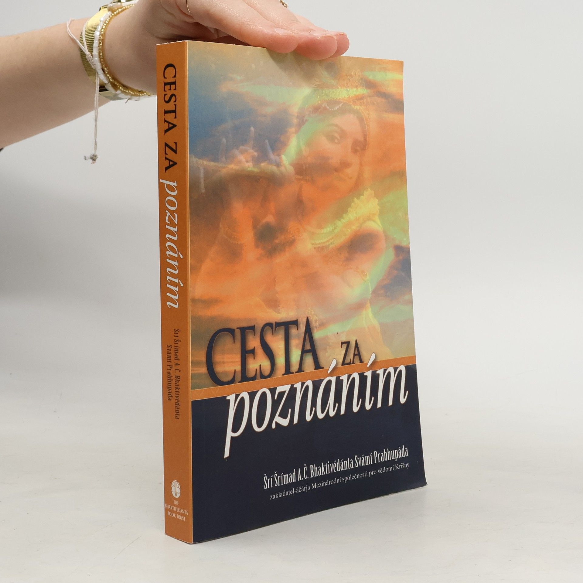 Šrí Šrímad A. Č. Bhaktivédanta Swami Prabhupáda Cesta za poznáním