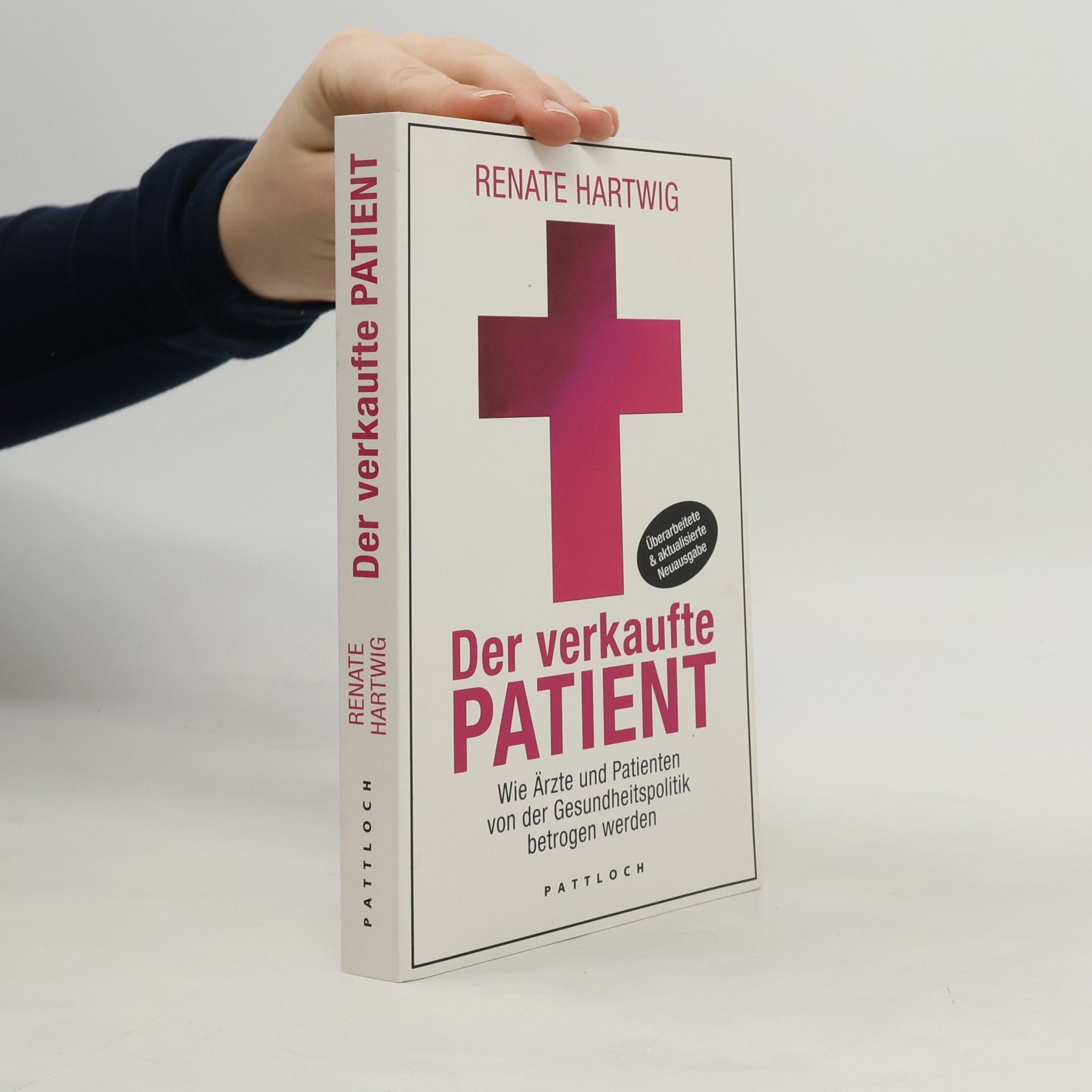 Renate Hartwig Der verkaufte Patient