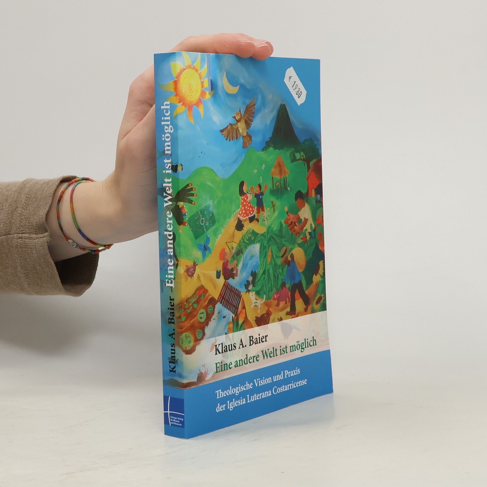 Klaus A. Baier Eine andere Welt ist möglich